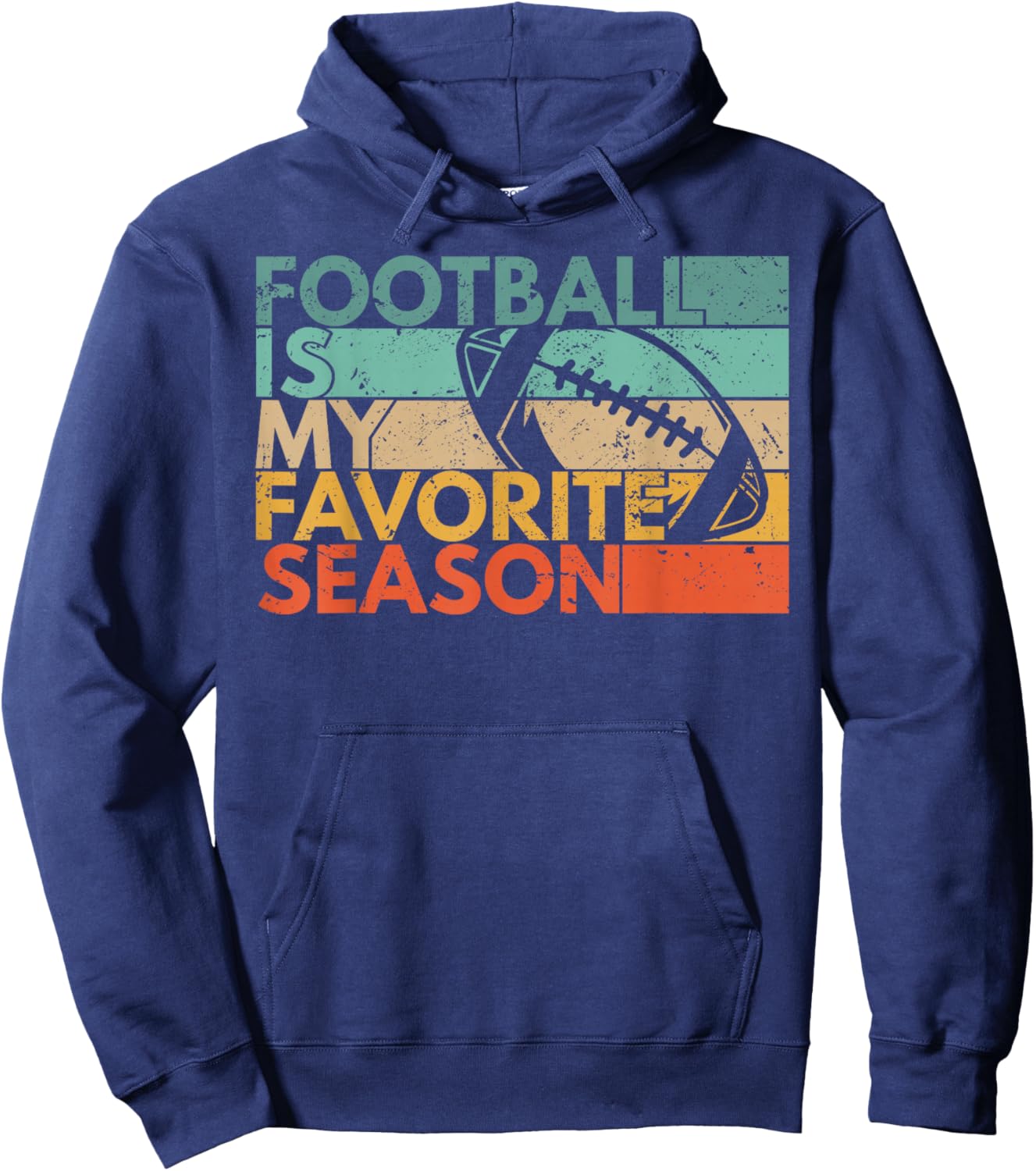 Football is My Favorite Season Vintage Retro Football Hoodie - Hoodie | Navy