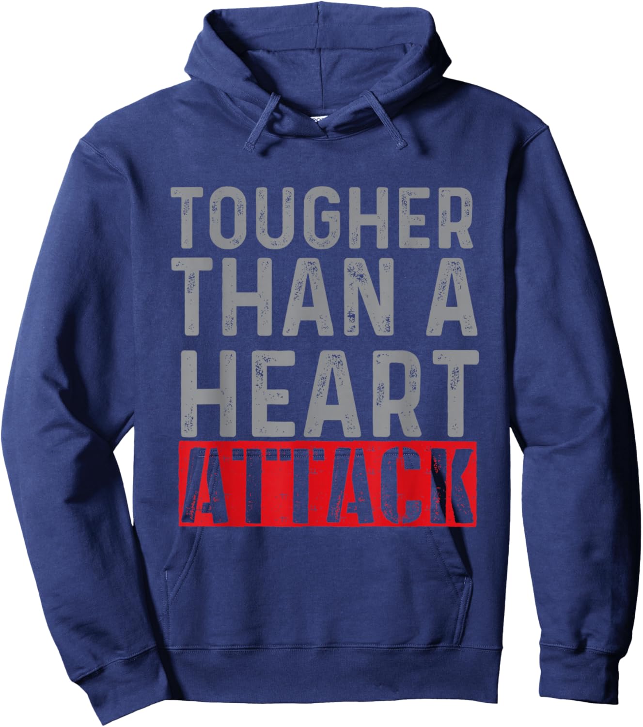 Tougher Than A Heart Attack - Heart Attack Survivor Recovery Hoodie - Hoodie | Navy