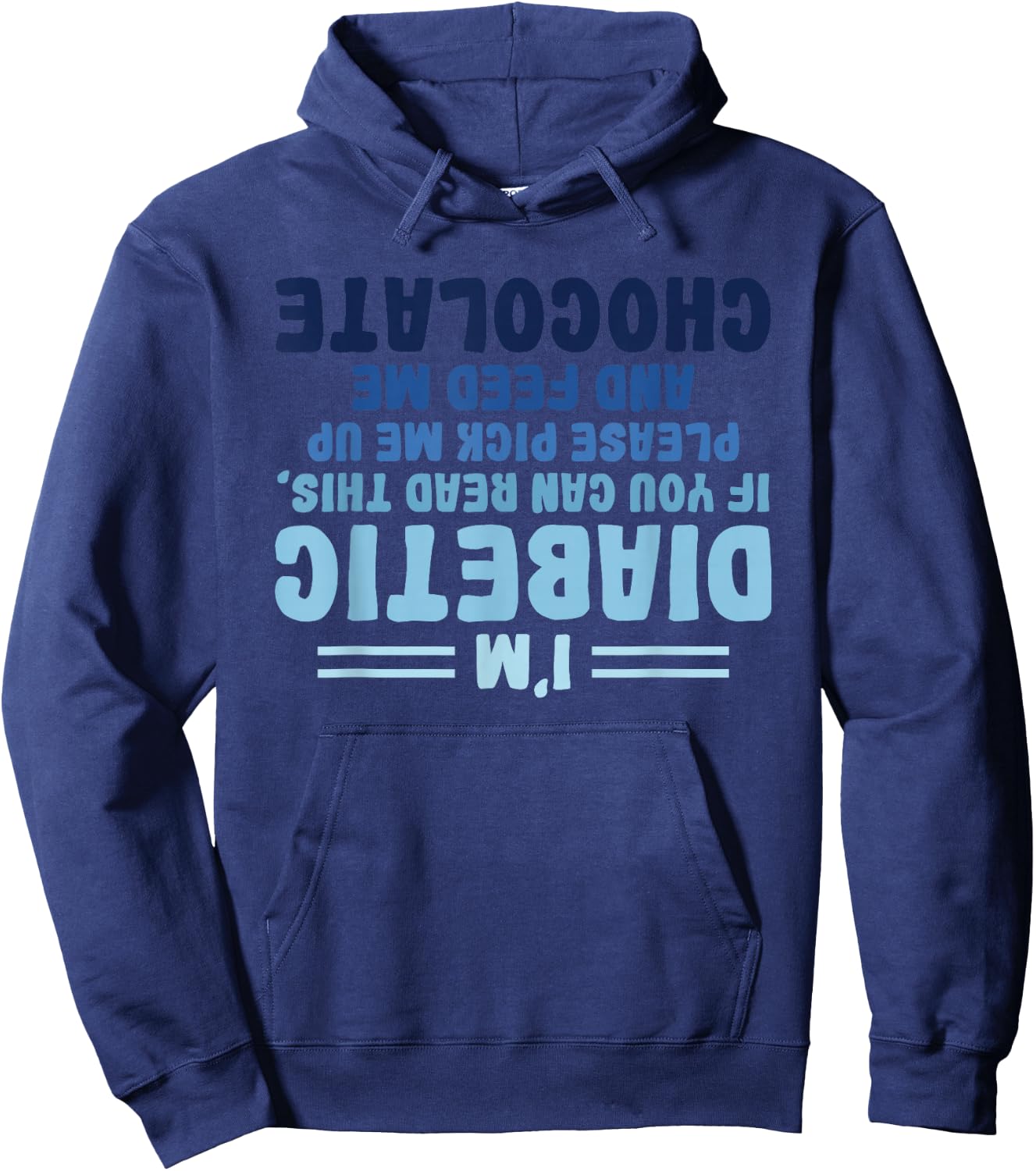 Funny Diabetic Upside Down - Diabetics Diabetes Awareness Hoodie - Hoodie | Navy
