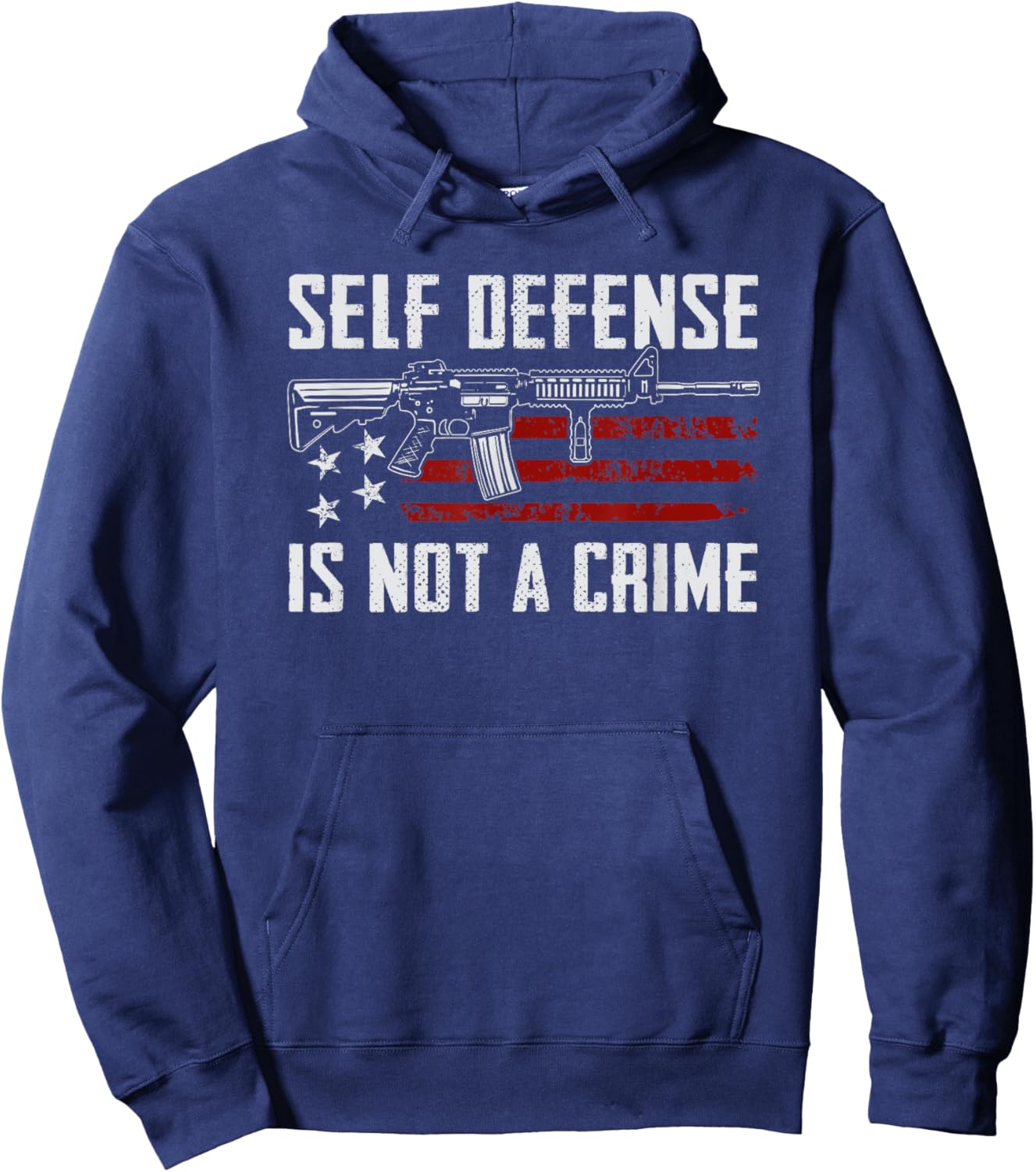 Self Defense Is Not A Crime - USA AR15 Pro Gun Rights Hoodie - Hoodie | Navy