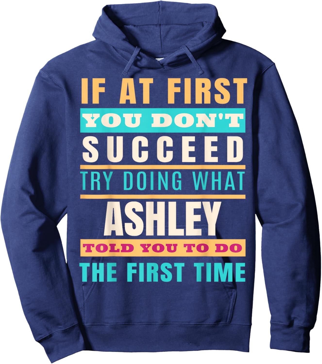 Ashley Personalized Name Shirt Ashley First Name Hoodie - Hoodie | Navy