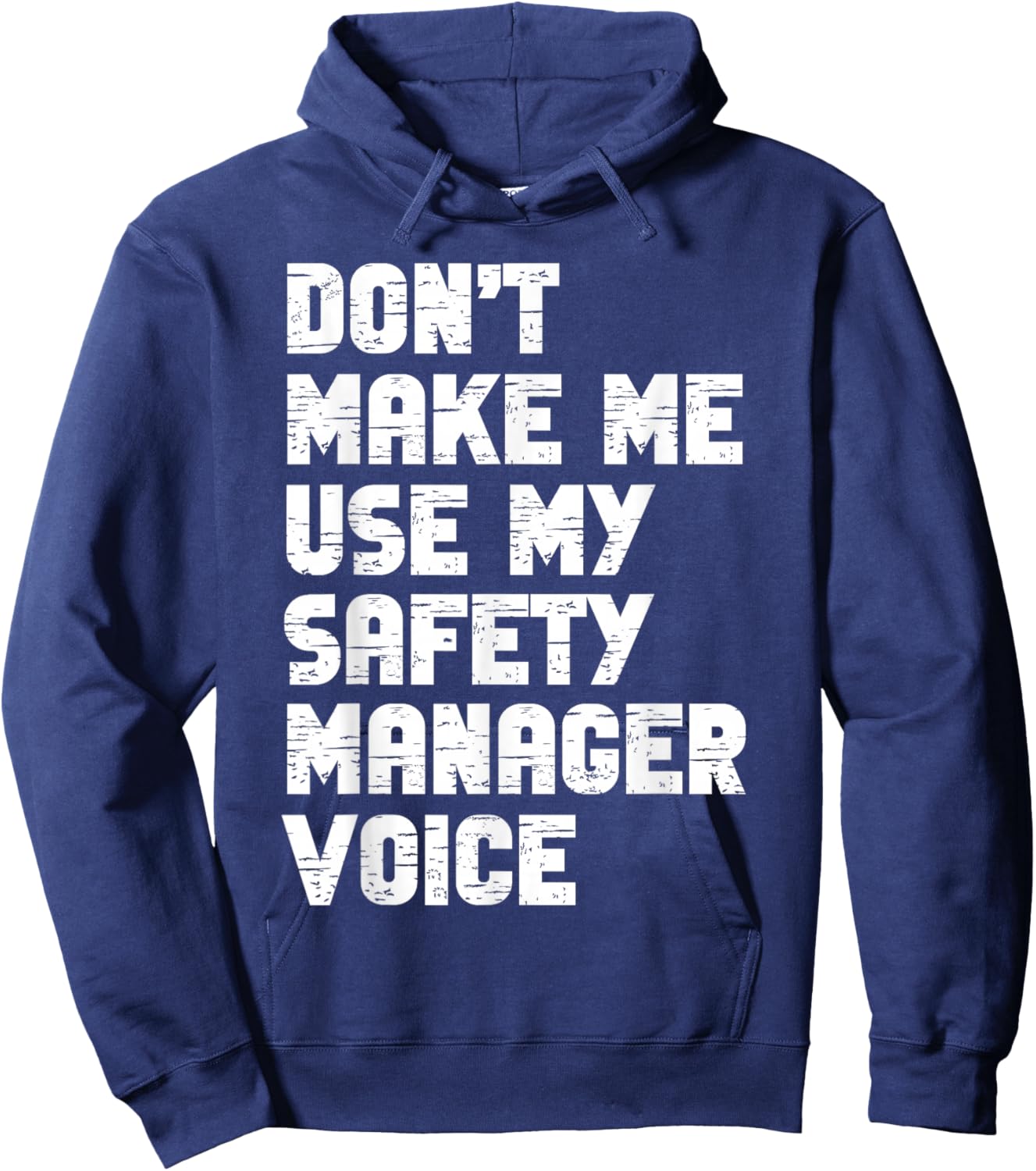 Safety Manager Voice Funny Sayings Women Men Hoodie - Hoodie | Navy