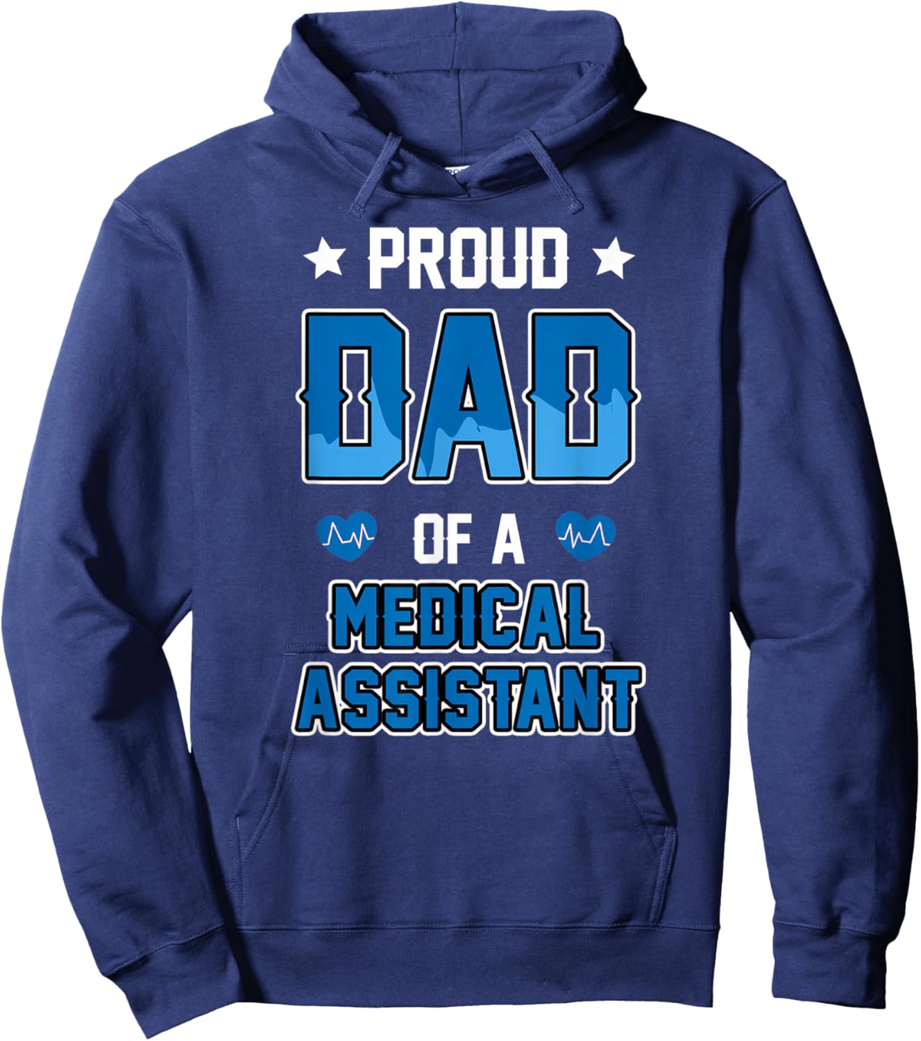 Medical Assistant Proud Dad Hoodie - Hoodie | Navy