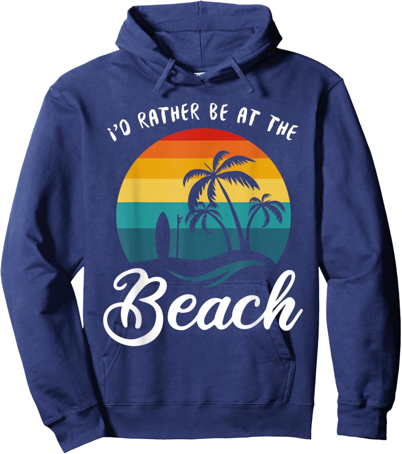 I'd Rather Be at the Beach Hoodie - Hoodie | Navy