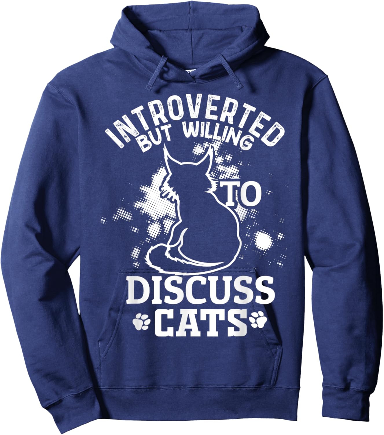Introverted But Willing To Discuss Cats Funny Kitten lovers Hoodie - Hoodie | Navy