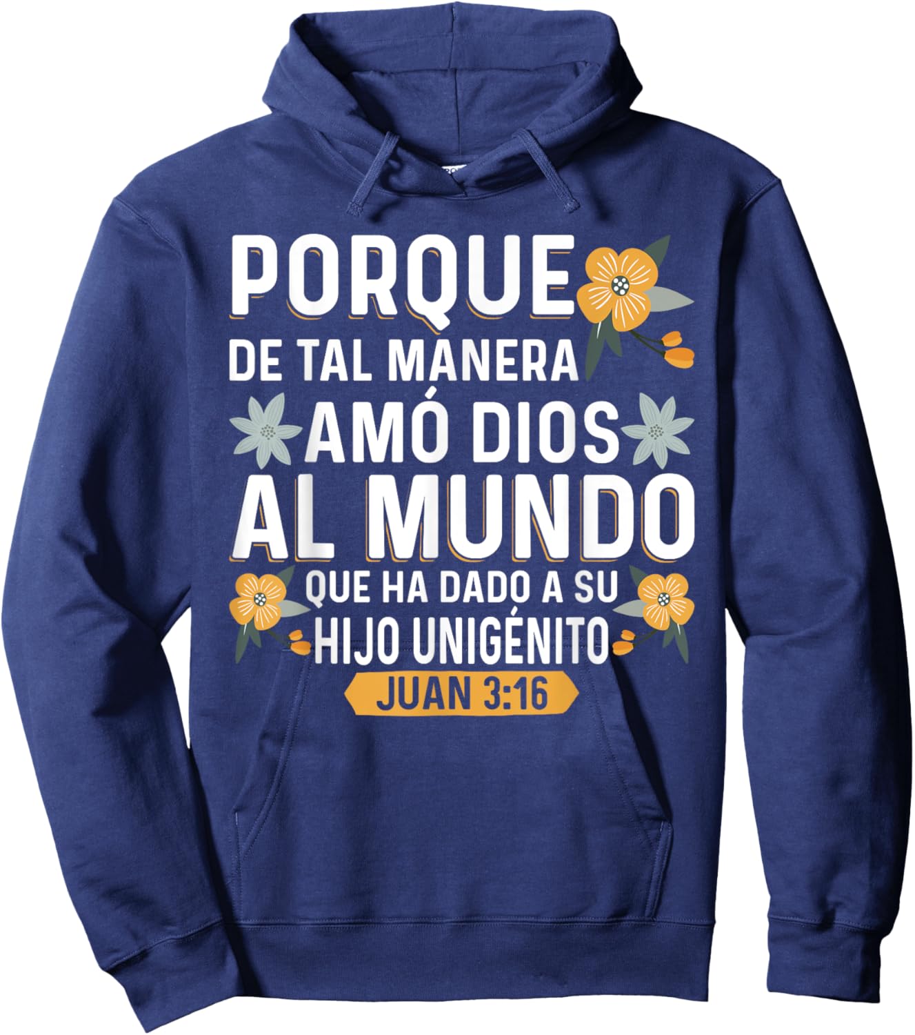 Camisetas Cristianas en espanol Versículos Biblia Juan 3:16 Hoodie - Hoodie | Navy