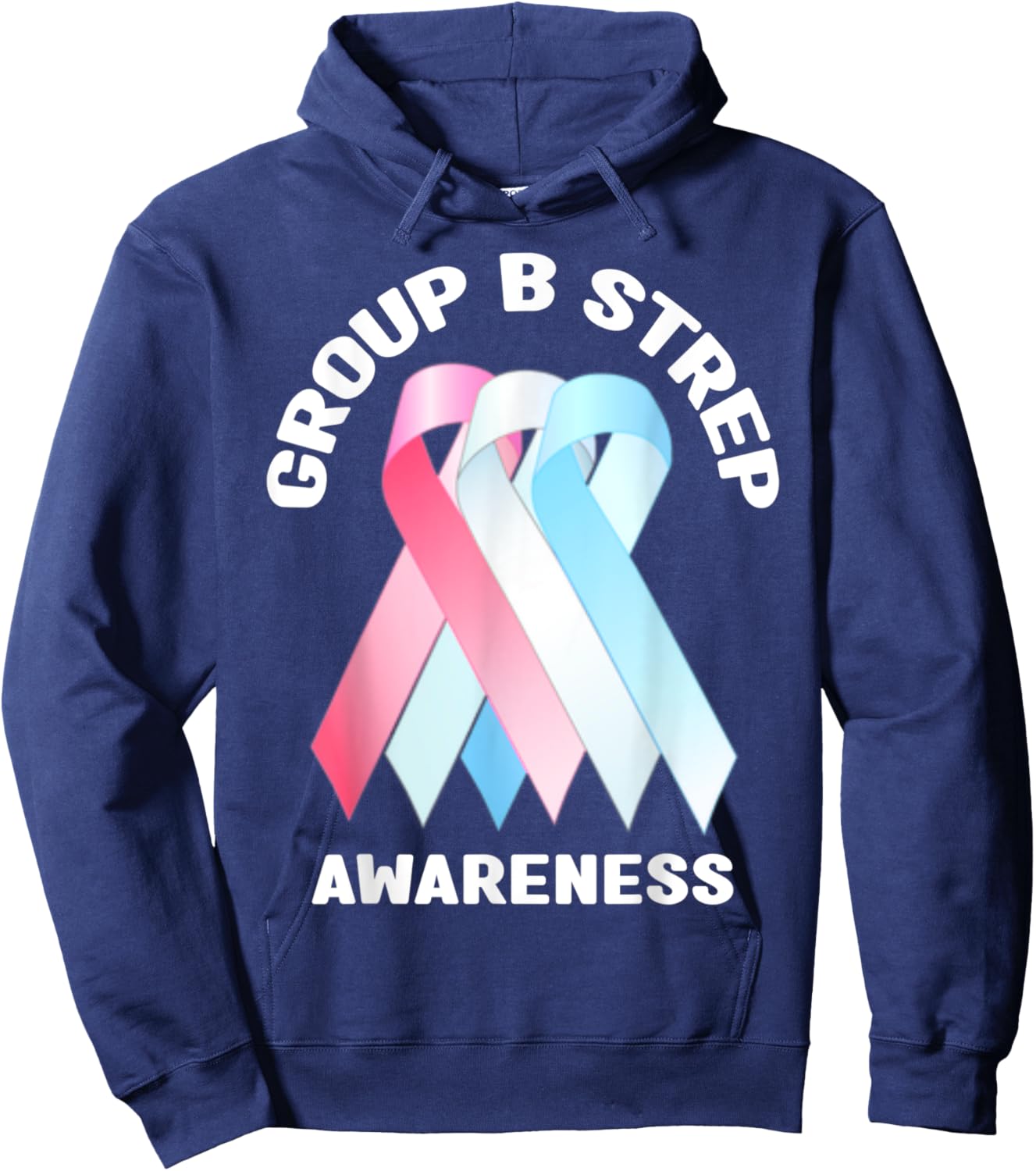 Group B Strep Awareness Shirt - Group B Strep Awareness Hoodie - Hoodie | Navy