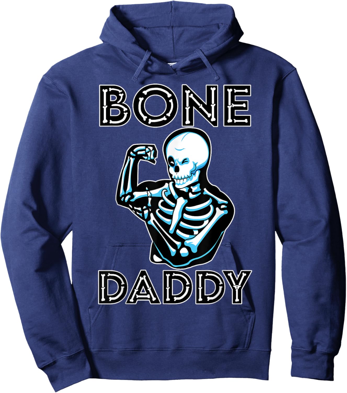Bone Daddy Skeleton Spooky Gym Halloween Costume Workout Hoodie - Hoodie | Navy