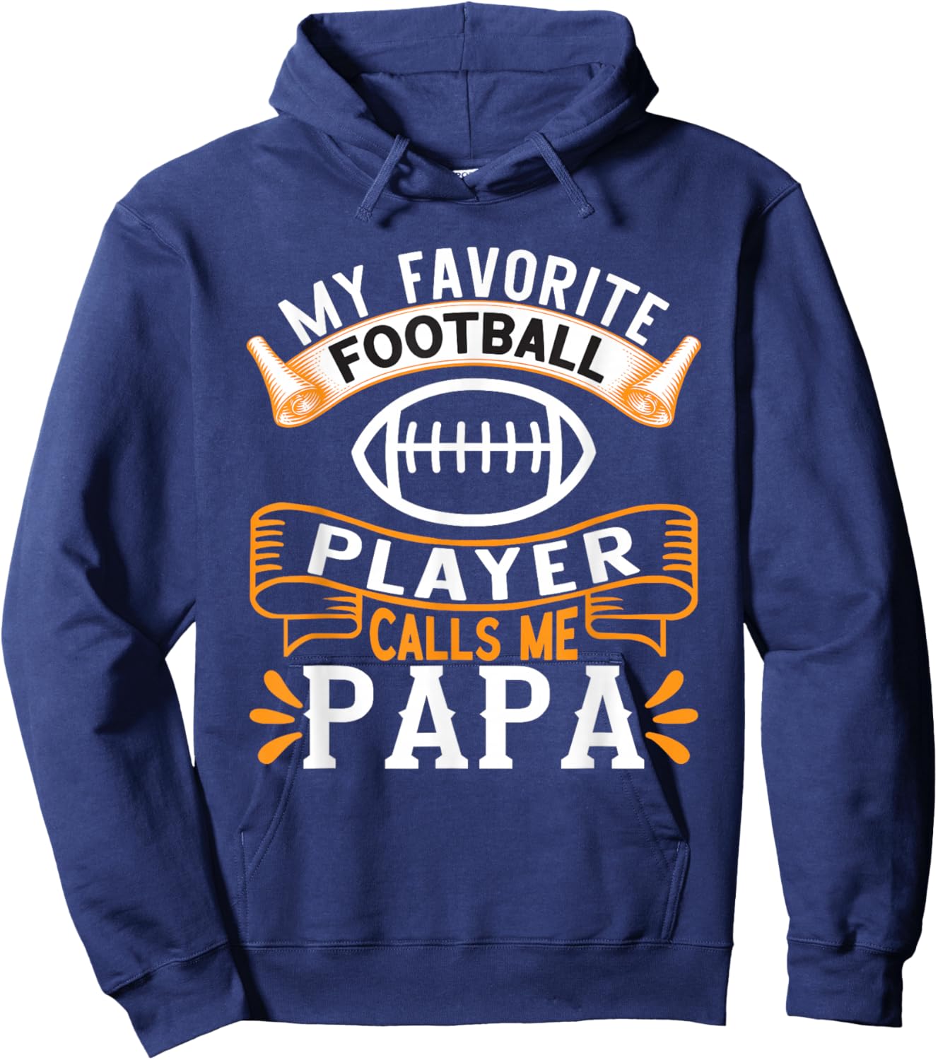 My Favorite Football Player calls me Papa - USA Football Hoodie - Hoodie | Navy