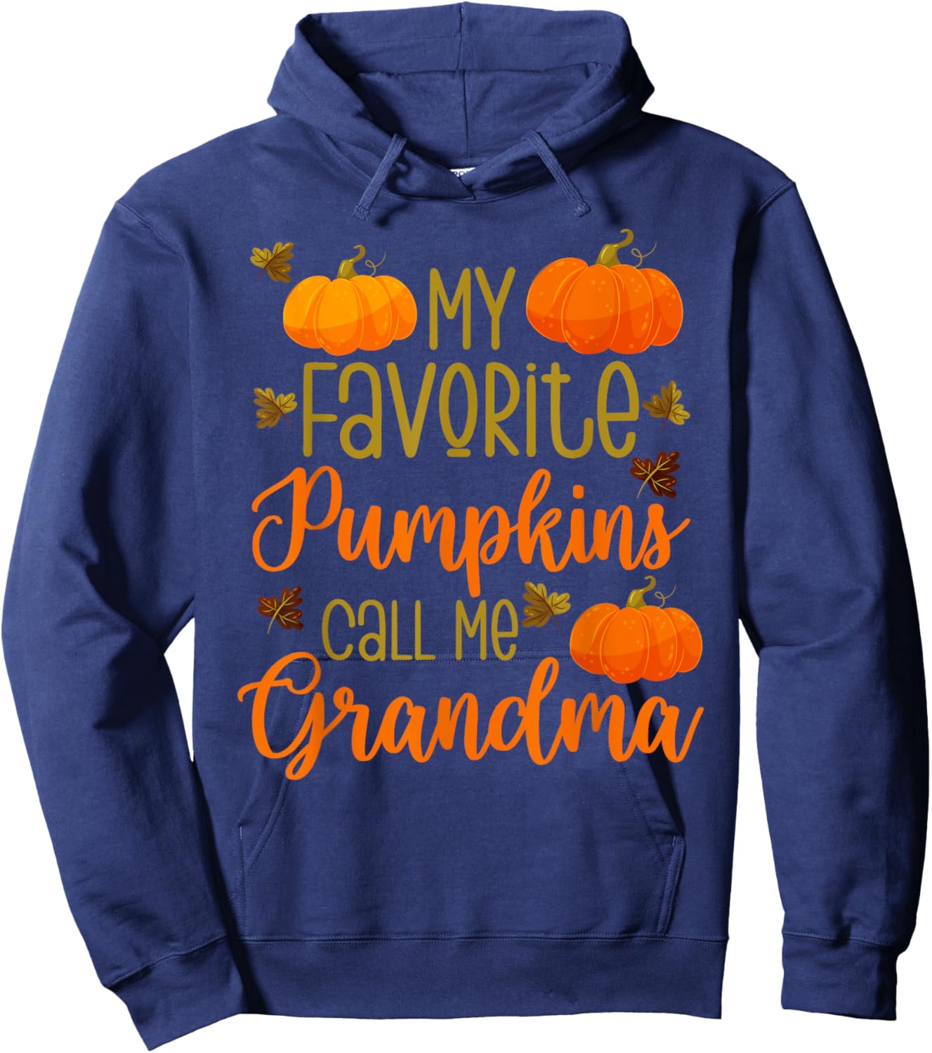 My Favorite Pumpkins Call Me Grandma Halloween Grandmother Hoodie - Hoodie | Navy