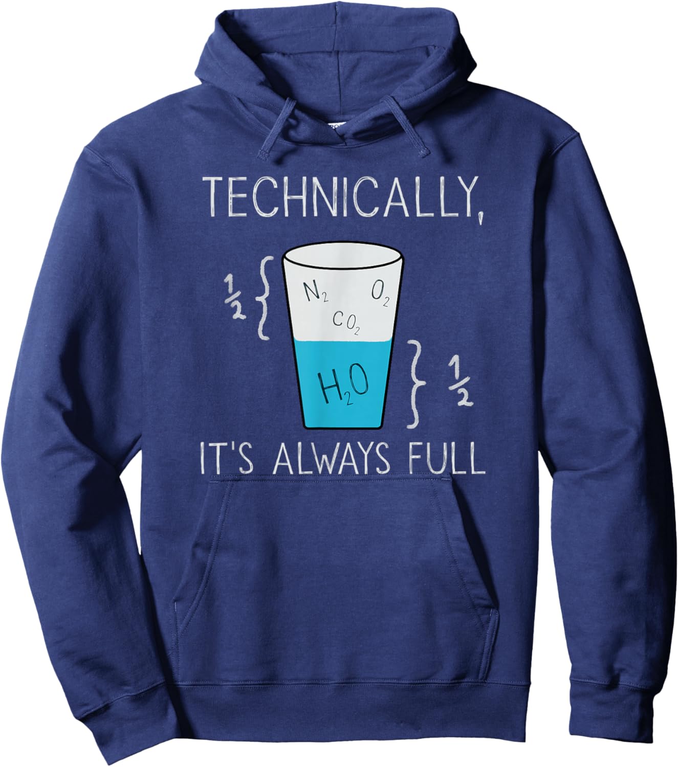 Technically speaking, it's full | Nerdy science physics Hoodie - Hoodie | Navy