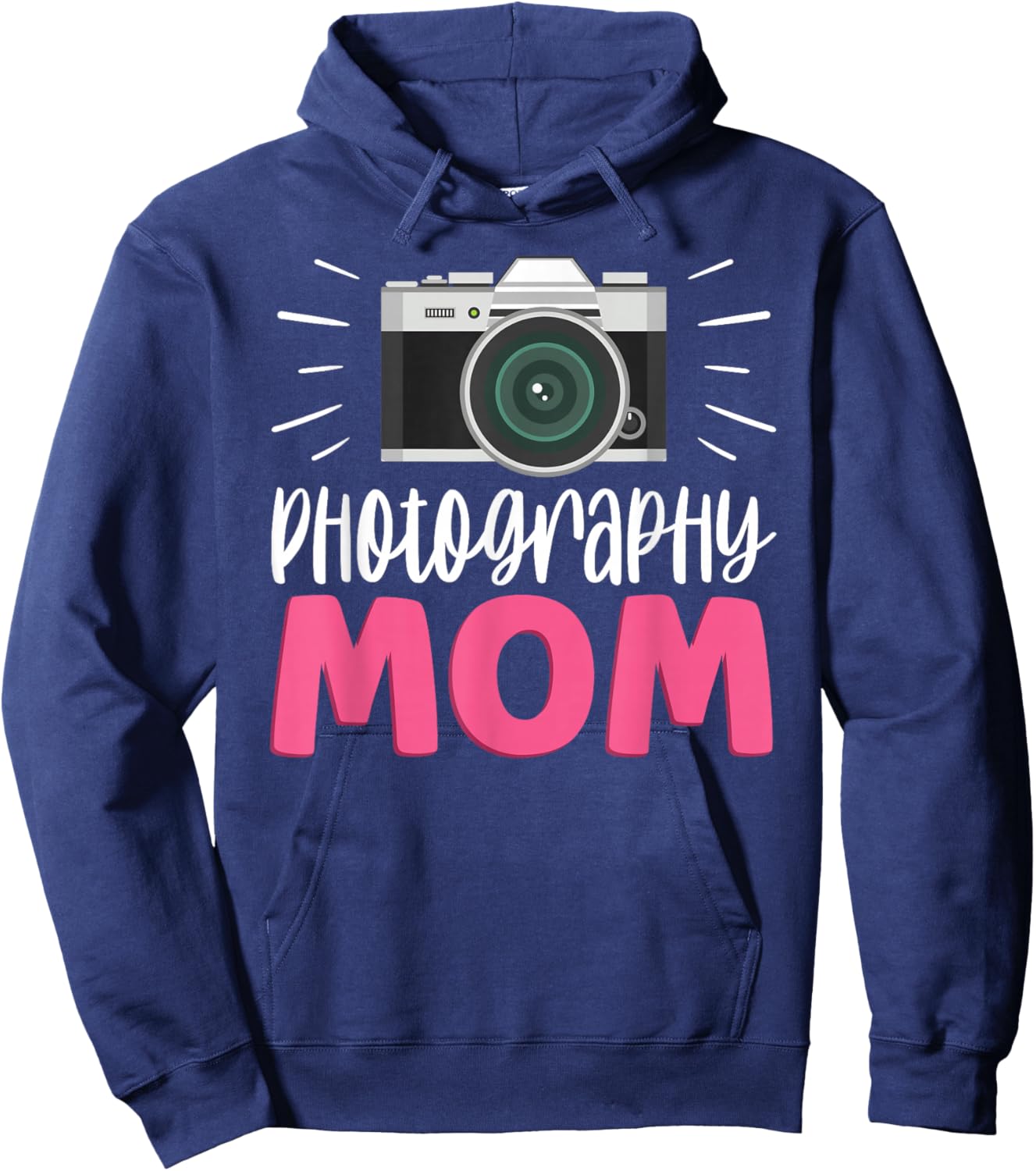 Photograhpy Mom Mother Photographer Camera Photography Mommy Hoodie - Hoodie | Navy