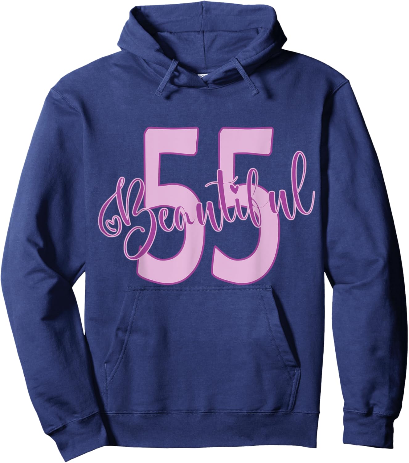 Beautiful 55th Birthday Apparel For Woman 55 Years Old Hoodie - Hoodie | Navy