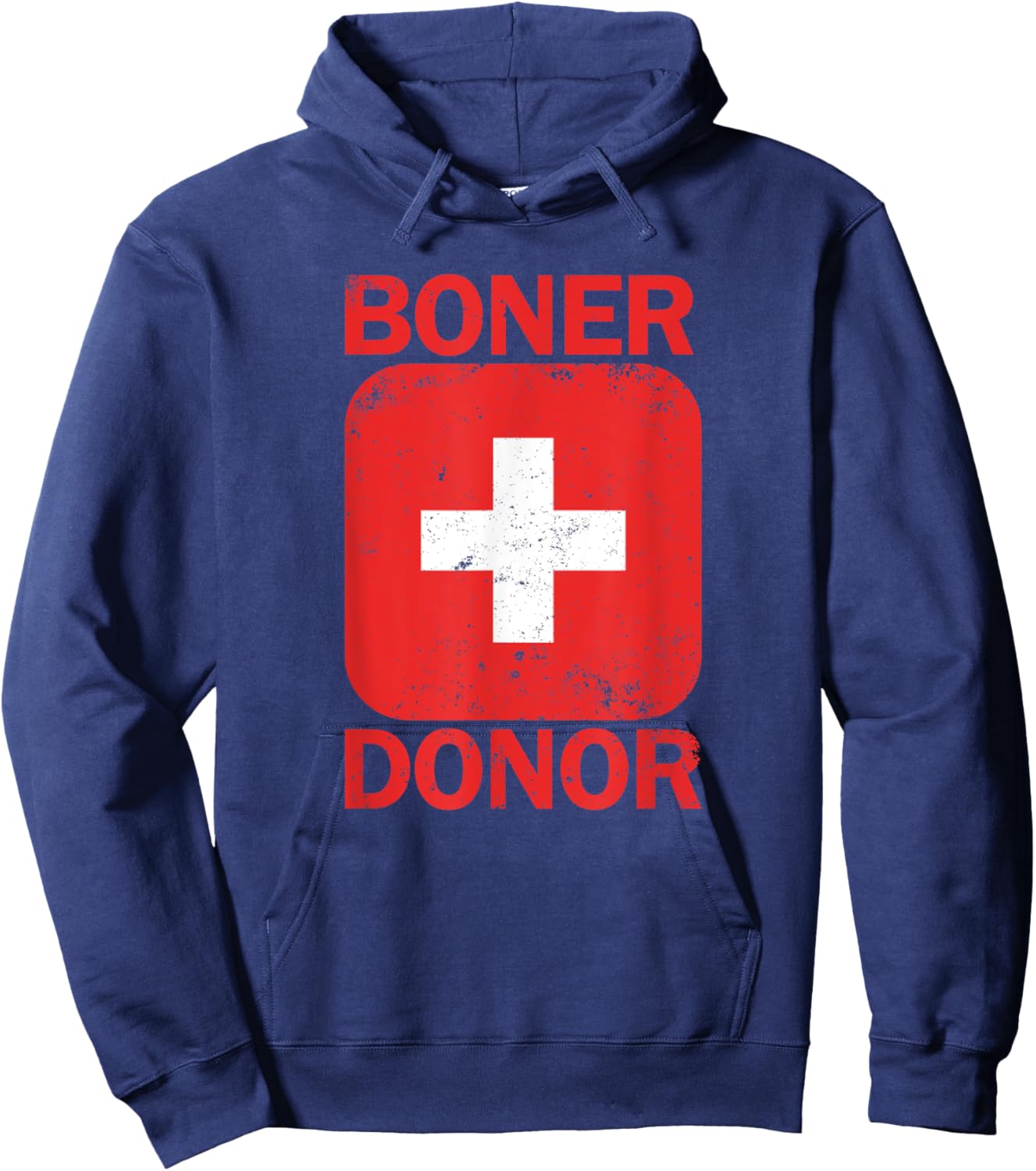 Boner Donor Inappropriate Humor Adult Gag Gift Boner Donor Hoodie - Hoodie | Navy