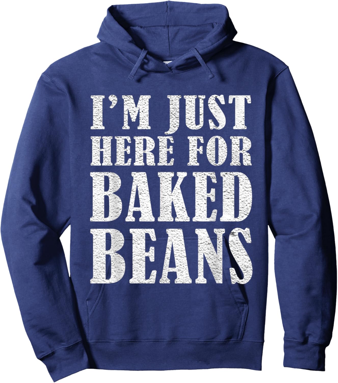 Barbecue Griller Smoker Vintage Im Just Here Baked Beans Hoodie - Hoodie | Navy