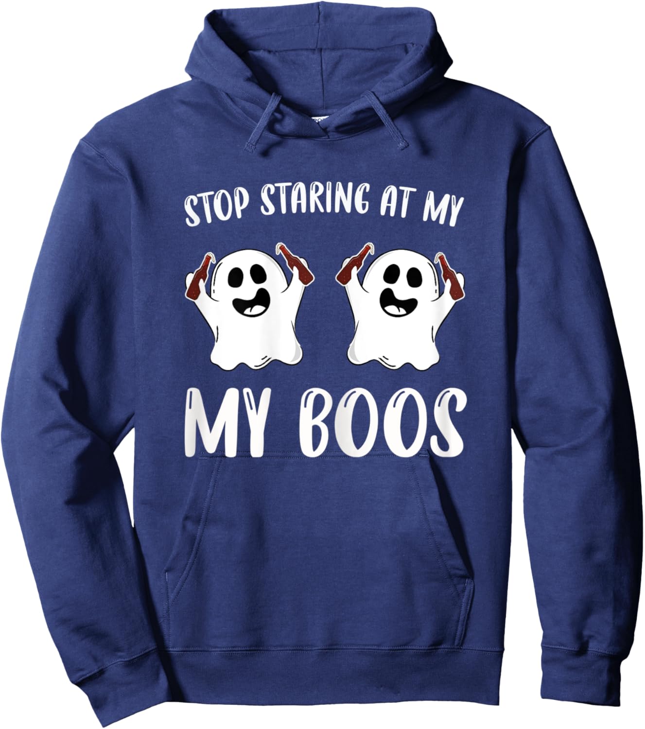 Stop Staring At My Boos Funniest Halloween Present Hoodie - Hoodie | Navy