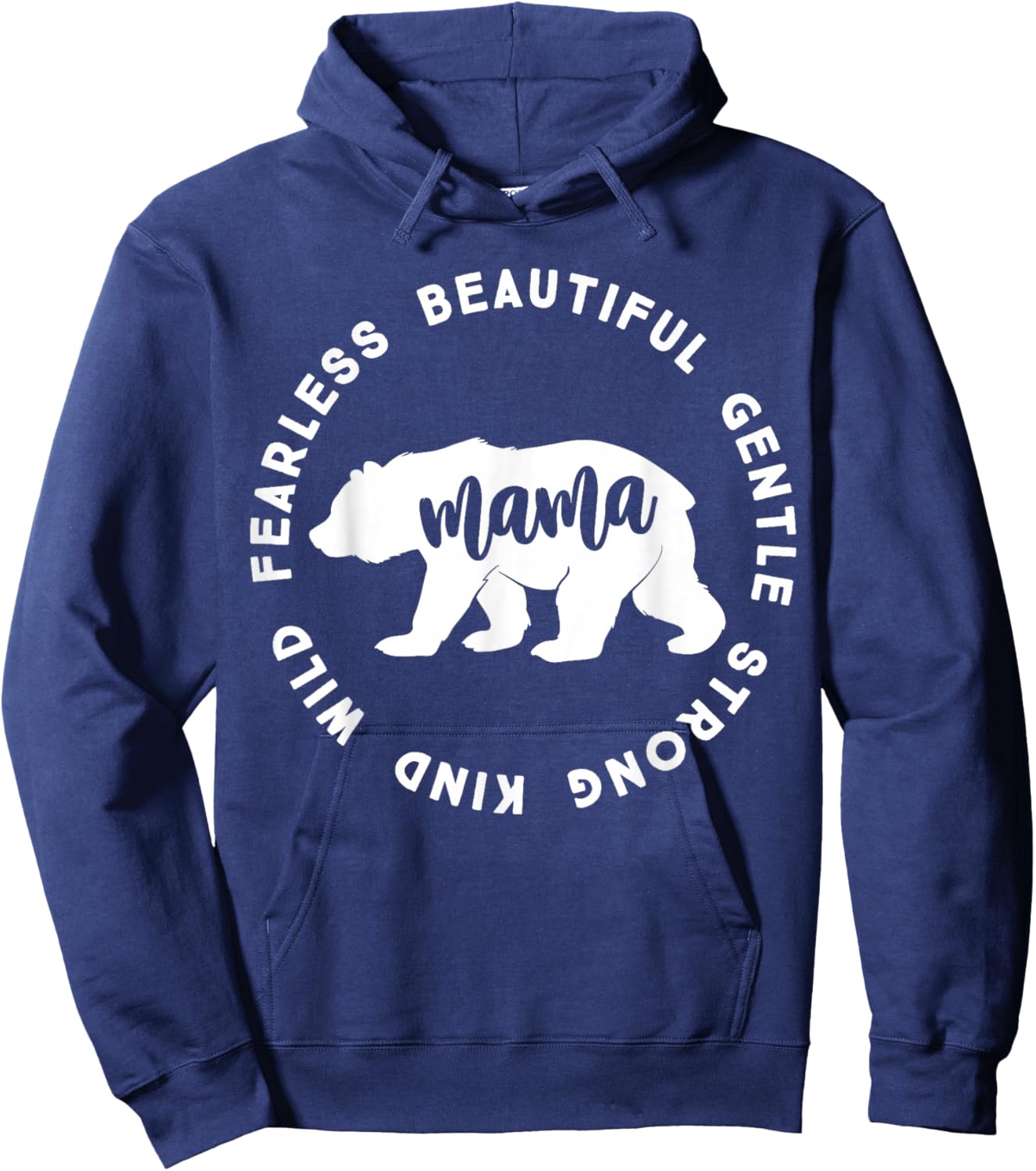 Mama Bear | Mama Bear Beautiful Gentle Strong Child Wild Hoodie - Hoodie | Navy