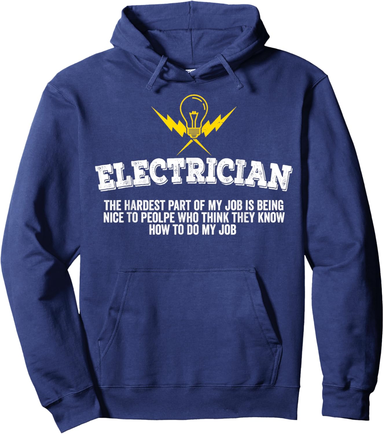 The Hardest Part Of My Job - Funny Electrician Hoodie - Hoodie | Navy