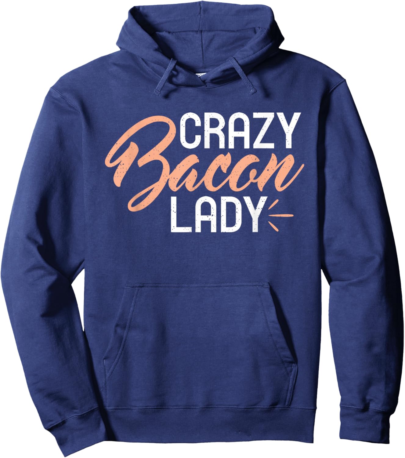 Crazy Bacon Lady Bacon lover Hoodie - Hoodie | Navy