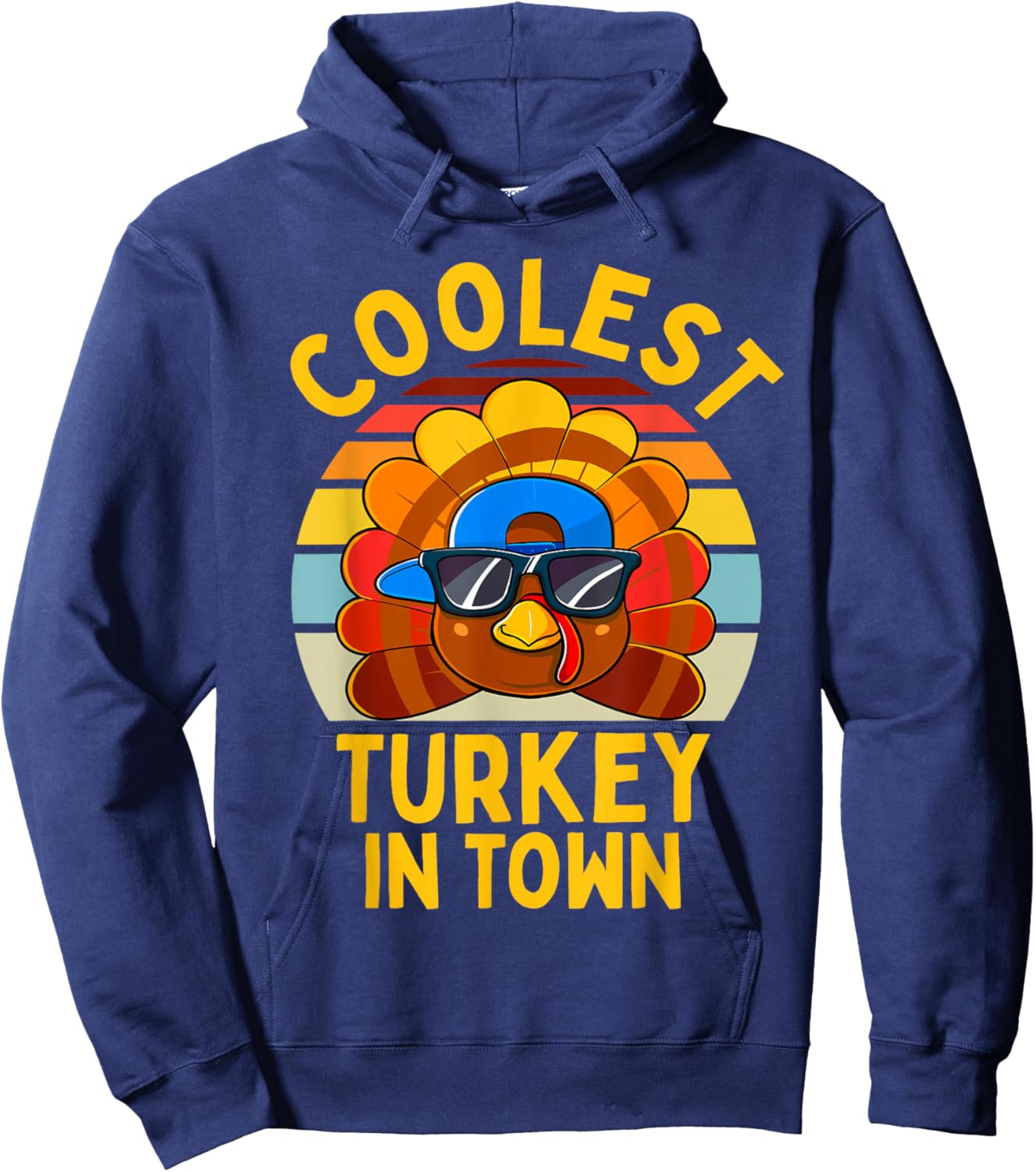 Coolest Turkey In Town Thanksgiving Family Boy Girls Toddler Hoodie - Hoodie | Navy