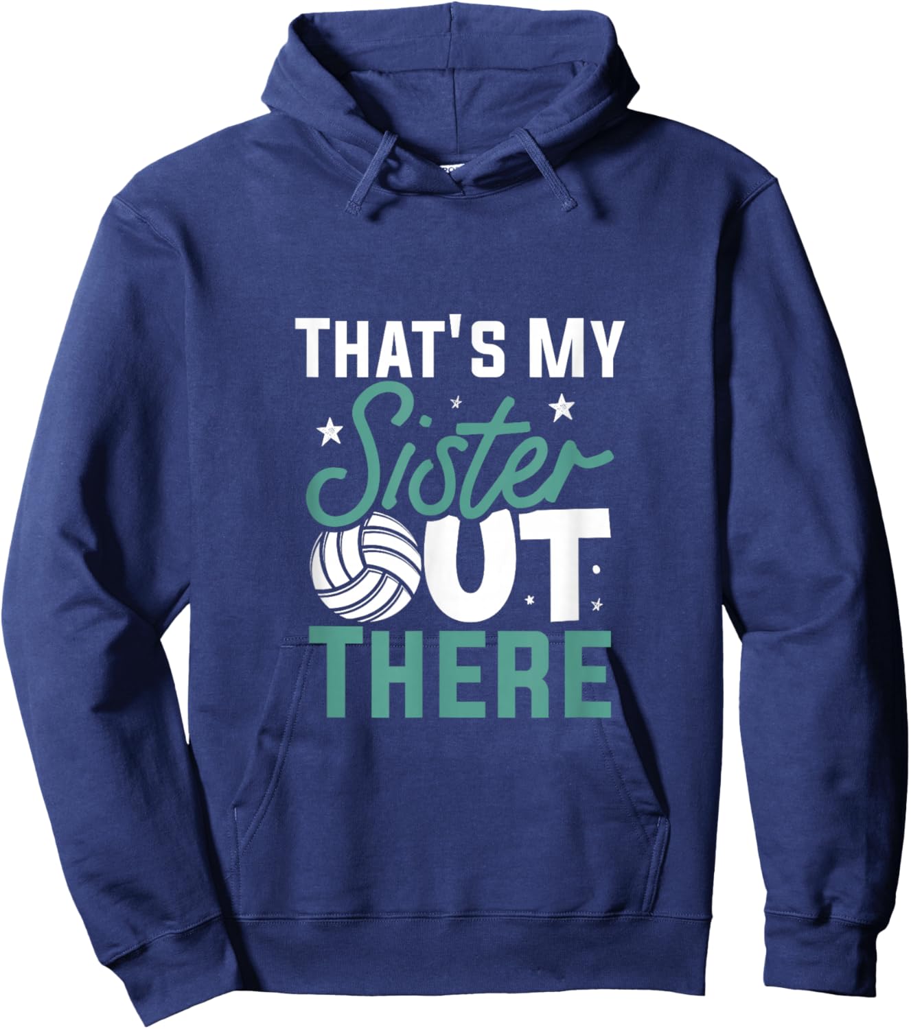That's My Sister Out There, Volleyball Hoodie - Hoodie | Navy