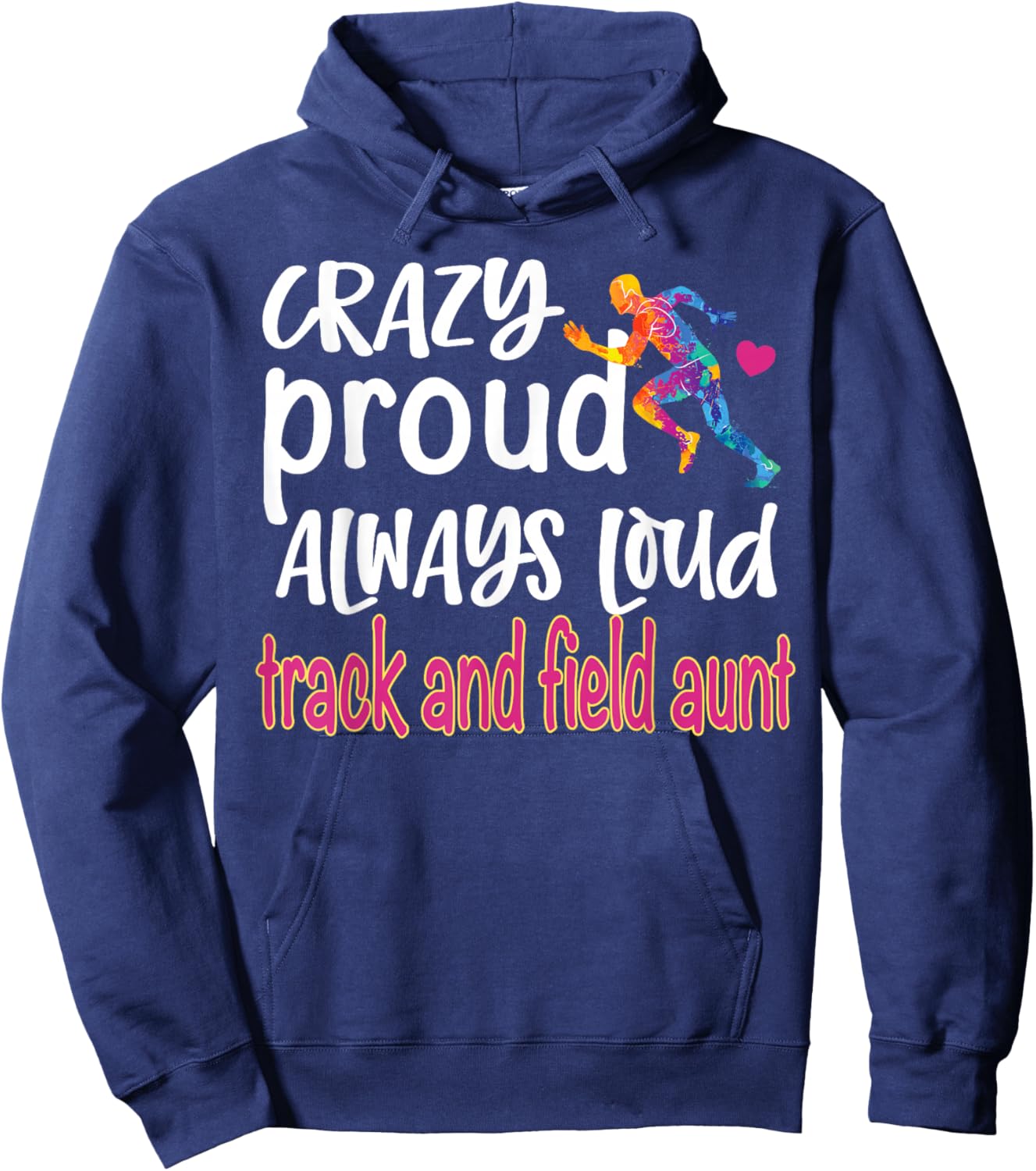 Crazy Proud Track And Field Aunt Track Aunt Hoodie - Hoodie | Navy