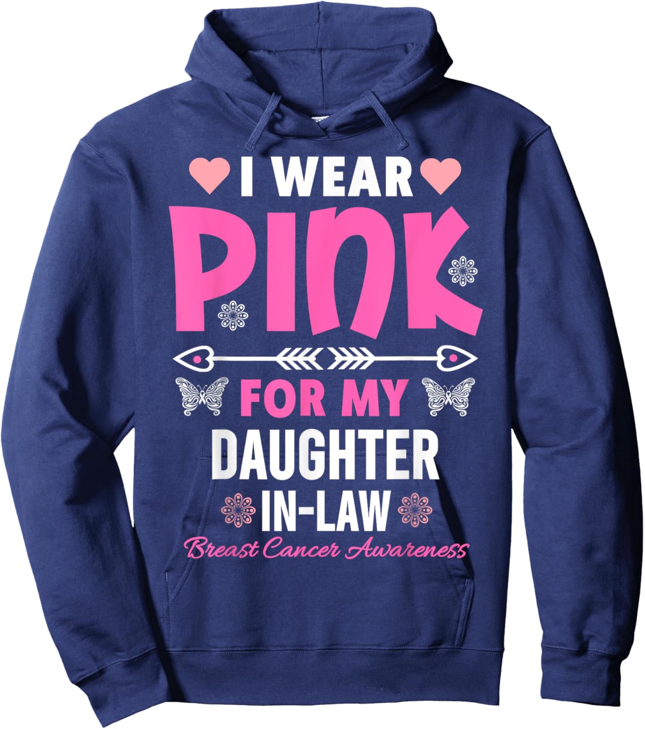I Wear Pink For My Daughter In-Law Breast Cancer Awareness Hoodie - Hoodie | Navy
