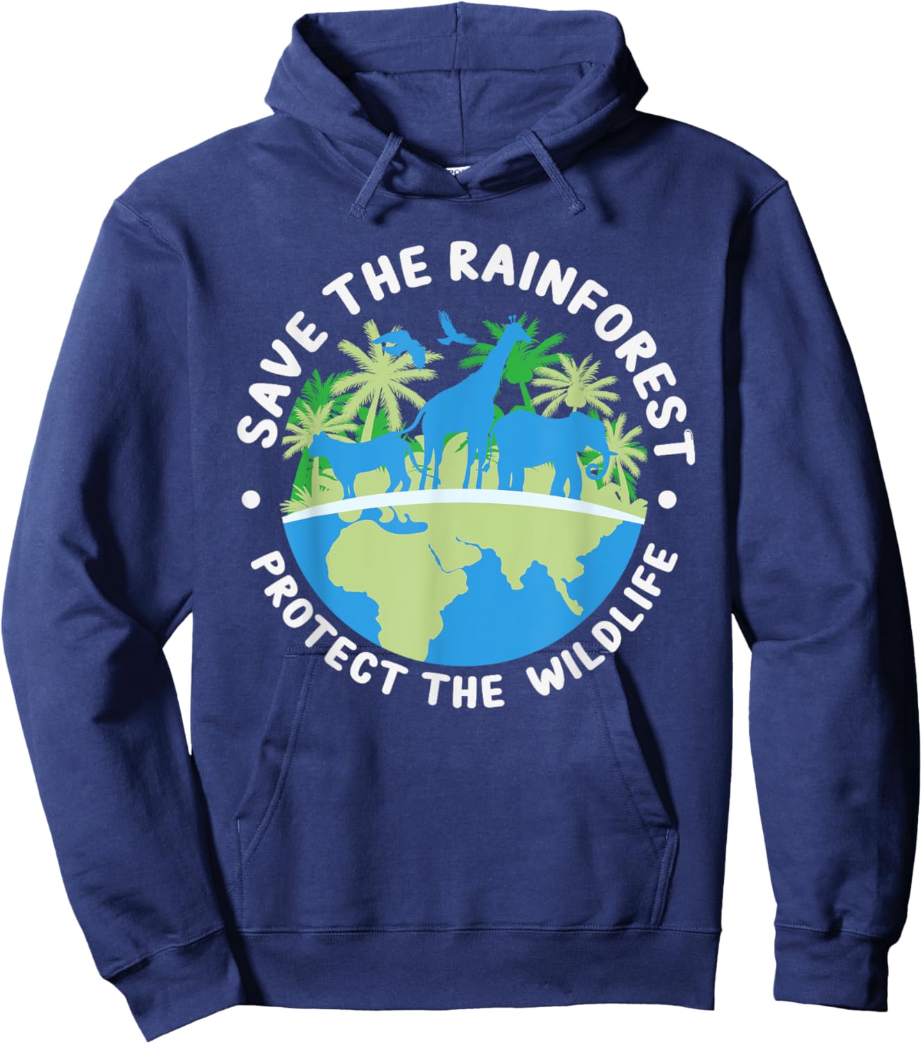 Save The Rainforest Protect The Wildlife - Climate Change Hoodie - Hoodie | Navy