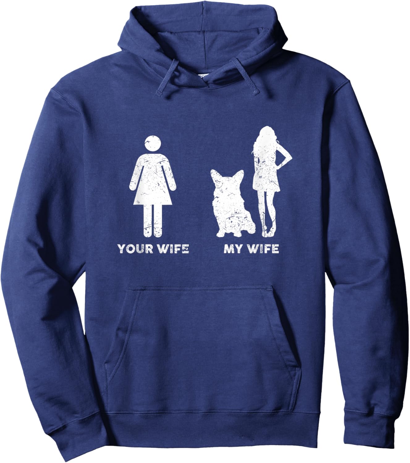 My Pembroke Welsh Corgi Your My Wife Gift Hoodie - Hoodie | Navy