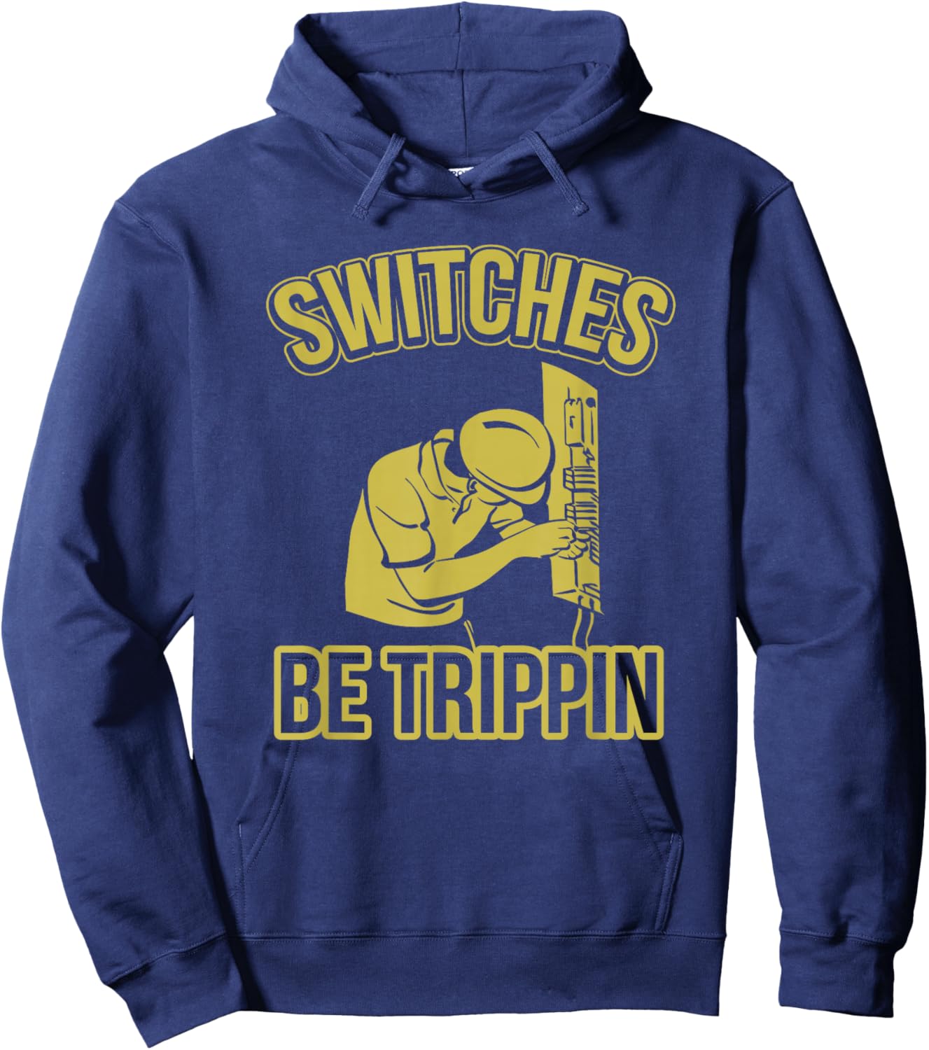 Switches Be Trippin Funny Master Electrician Fuse Box Small Hoodie - Hoodie | Navy