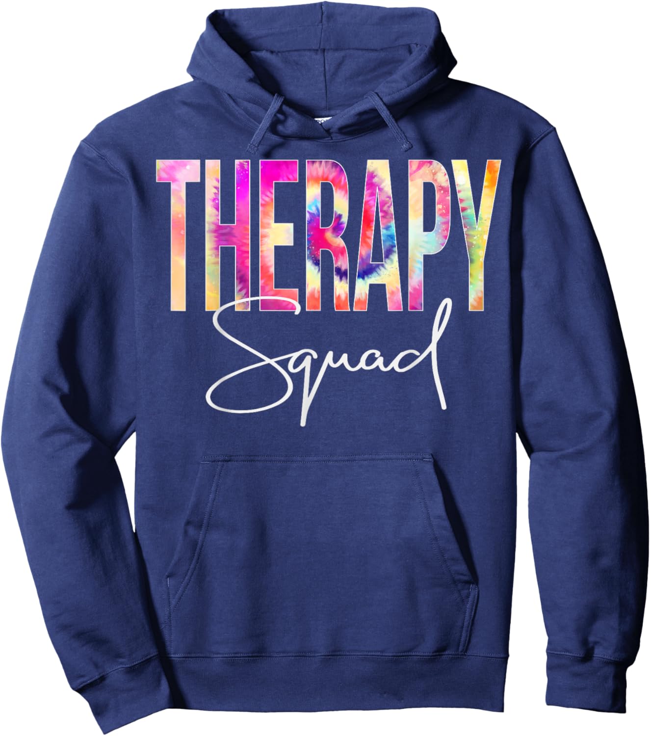 Therapy Squad Tie Dye Back To School women appreciation Hoodie - Hoodie | Navy