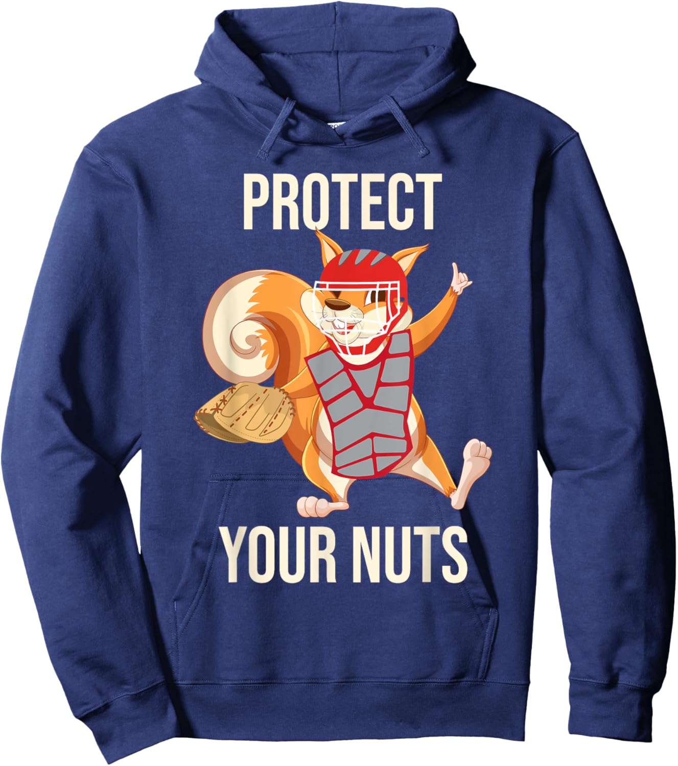 Protect Your Nuts - Squirrel Lover Animal Lover Funny Pun Hoodie - Hoodie | Navy