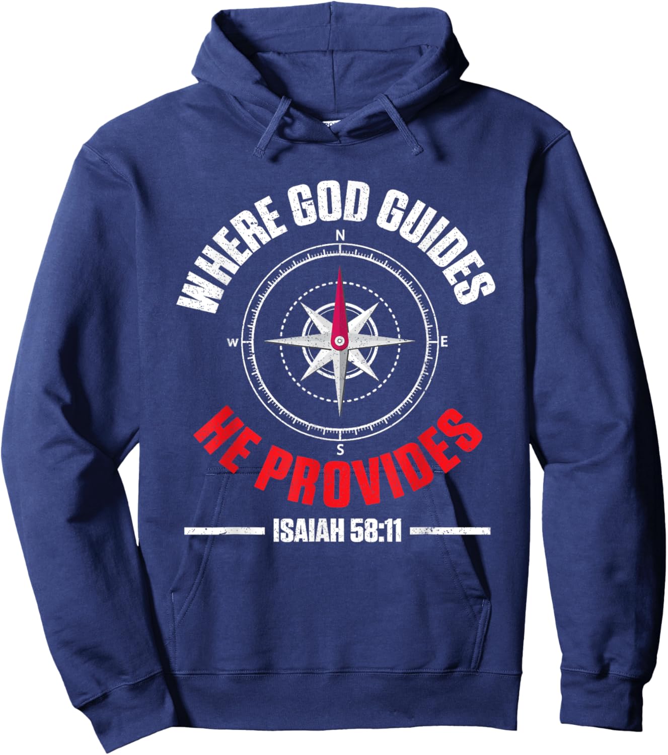 Bible Text Where God Guides He Provides Isaiah 58:11 Hoodie - Hoodie | Navy