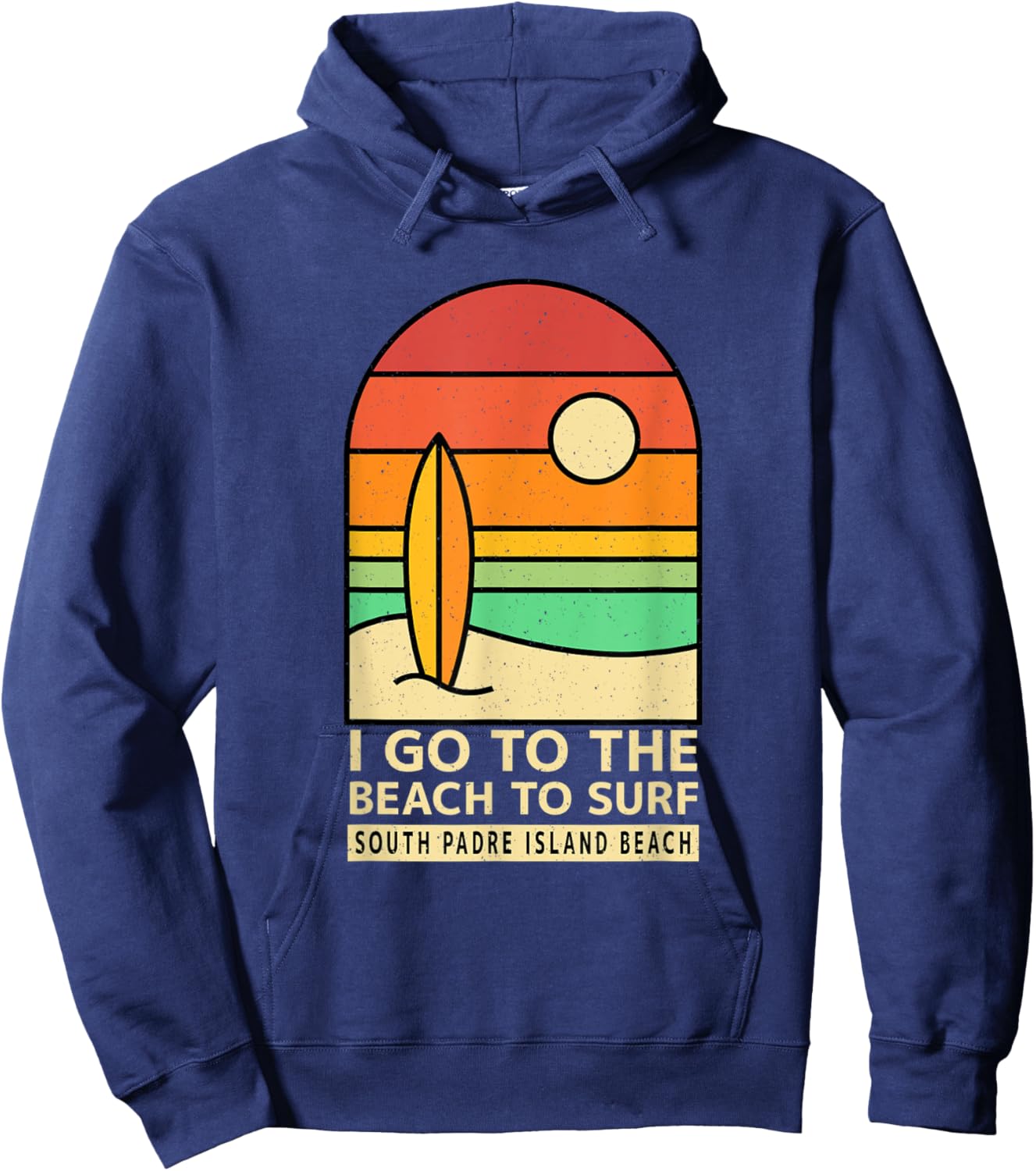 I Go to the Beach to Surf South Padre Island Beach Surfing Women Hoodie - Hoodie | Navy