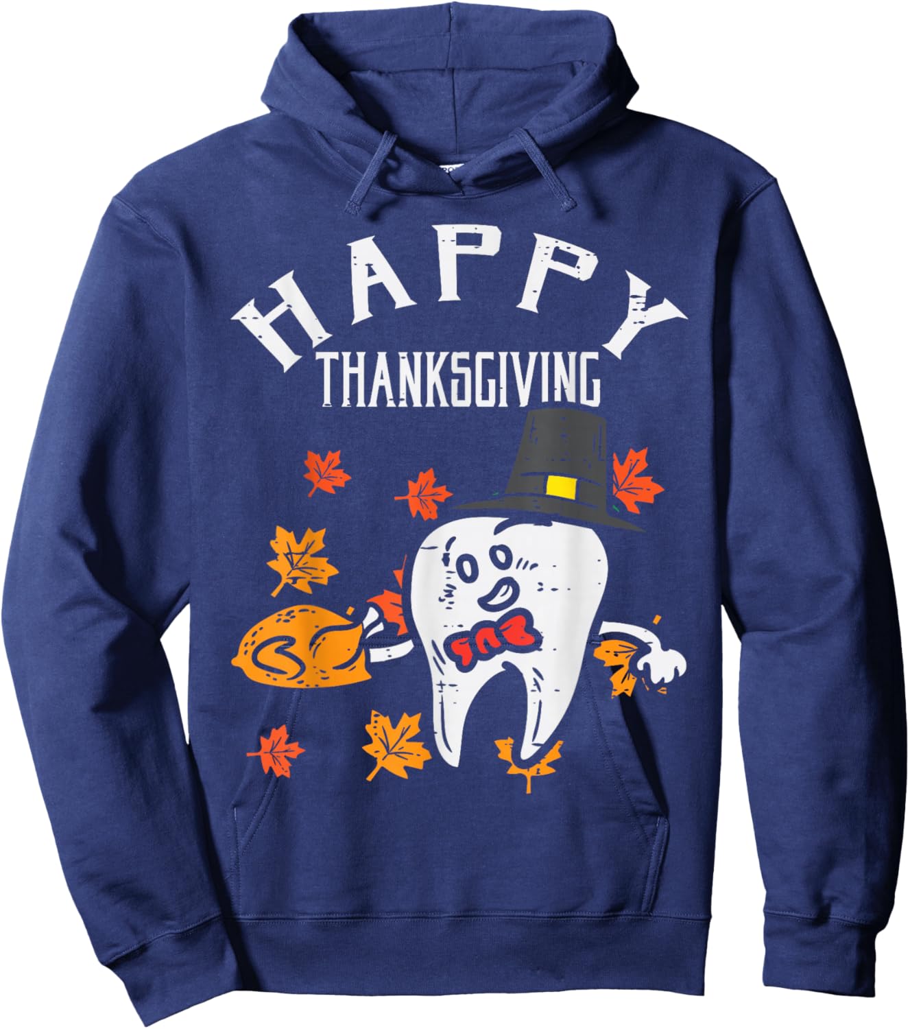 Tooth Leaves Turkey Happy Thanksgiving Dentist Dental Hoodie - Hoodie | Navy