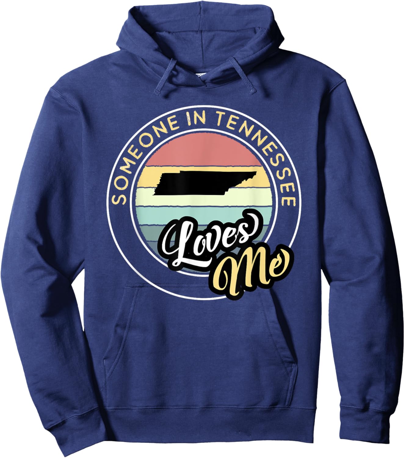 Someone in Tennessee Loves Me Vintage Sunset State Map Hoodie - Hoodie | Navy