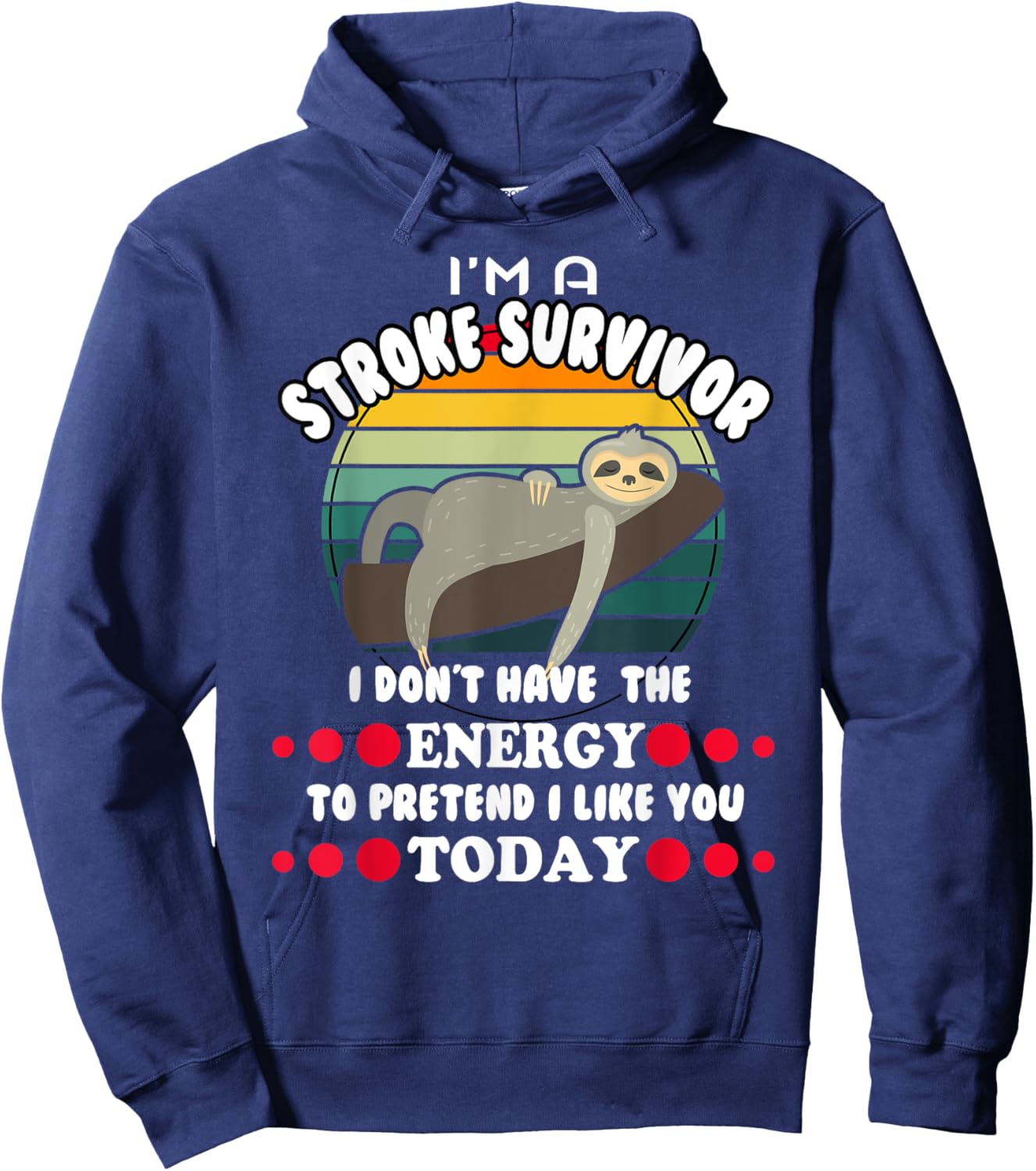 Funny Stroke Survivor Hoodie - Hoodie | Navy