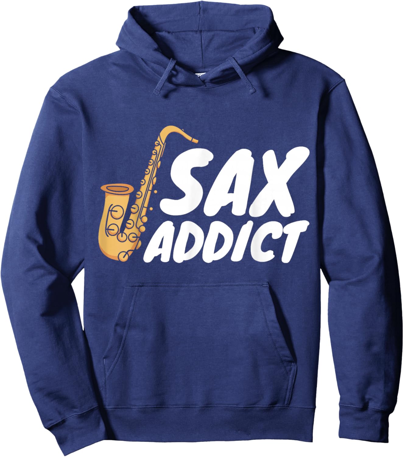 Saxophonist Saxist Sax Addict Saxophone Hoodie - Hoodie | Navy