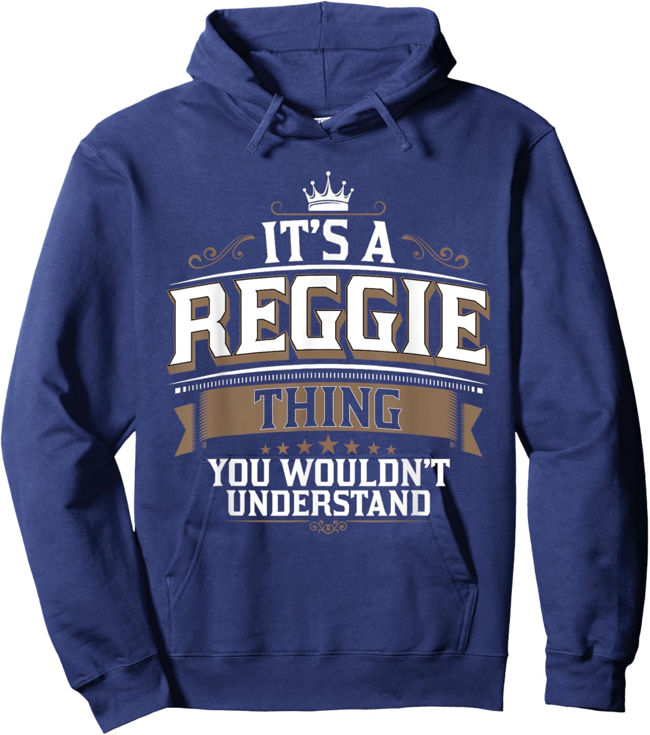 EWD It's a REGGIE thing you wouldn't understand REGGIE Hoodie - Hoodie | Navy
