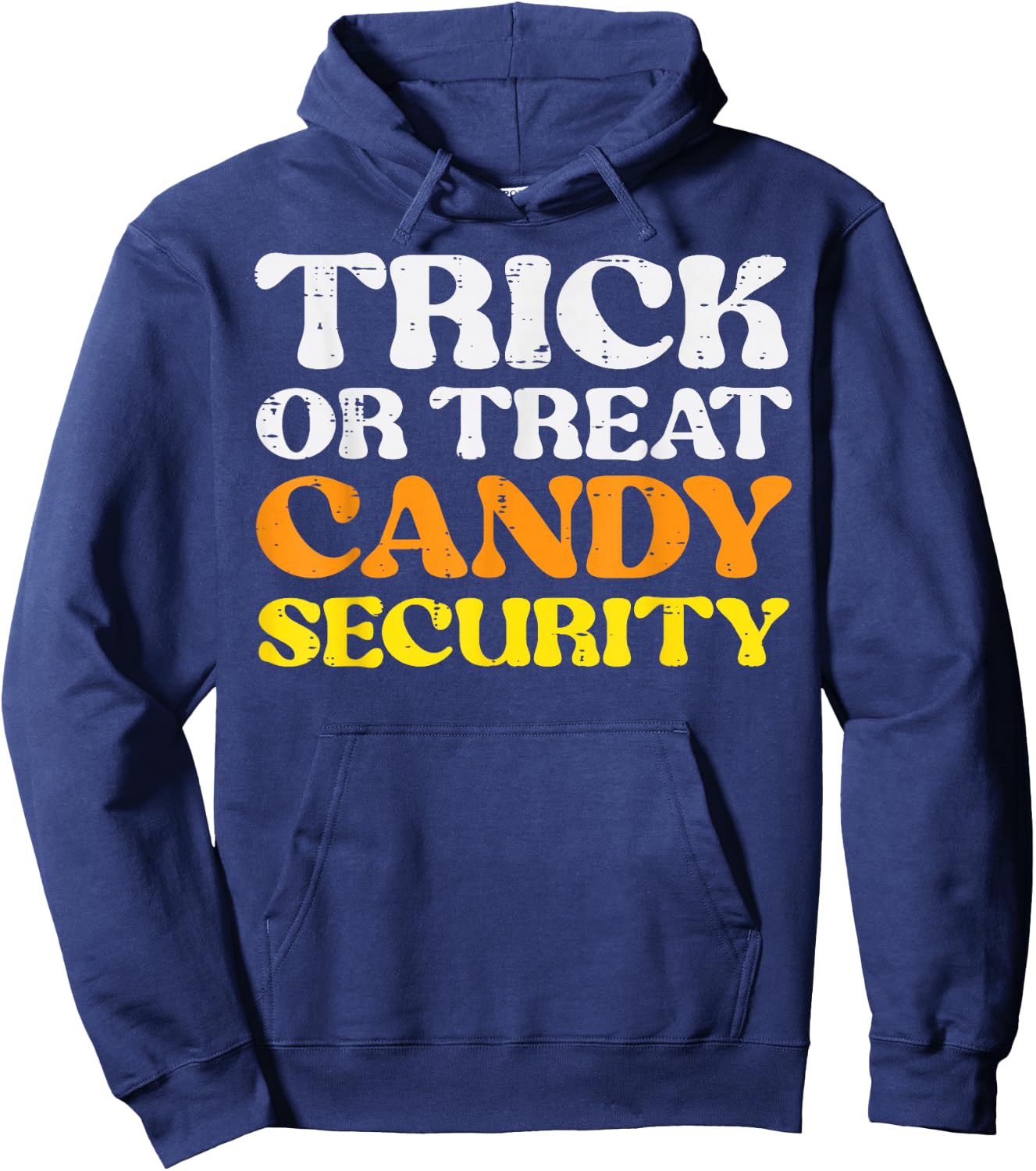 Halloween Trick Treat Candy Security Costume Men Women Kids Hoodie - Hoodie | Navy