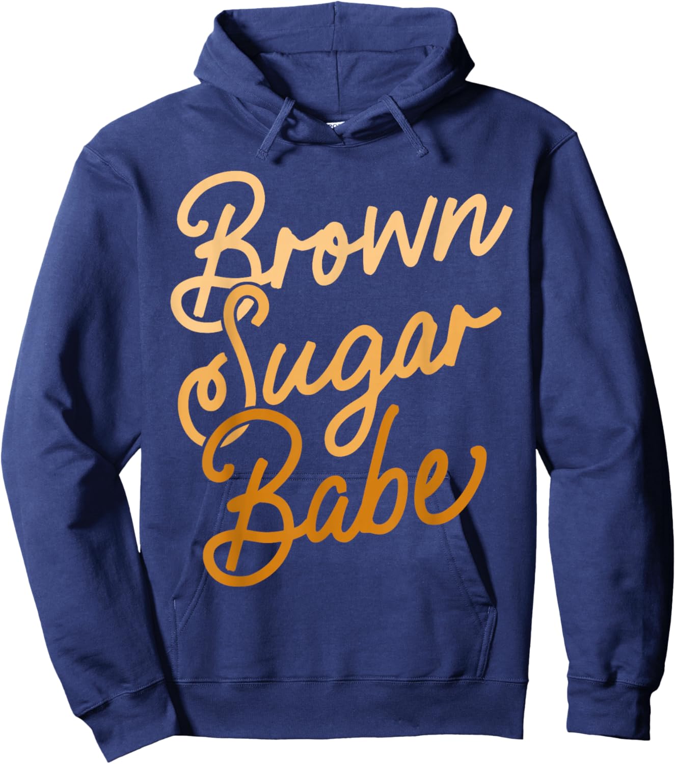 Brown Sugar Babe Shirt Proud Woman Black Melanin Pride Hoodie - Hoodie | Navy