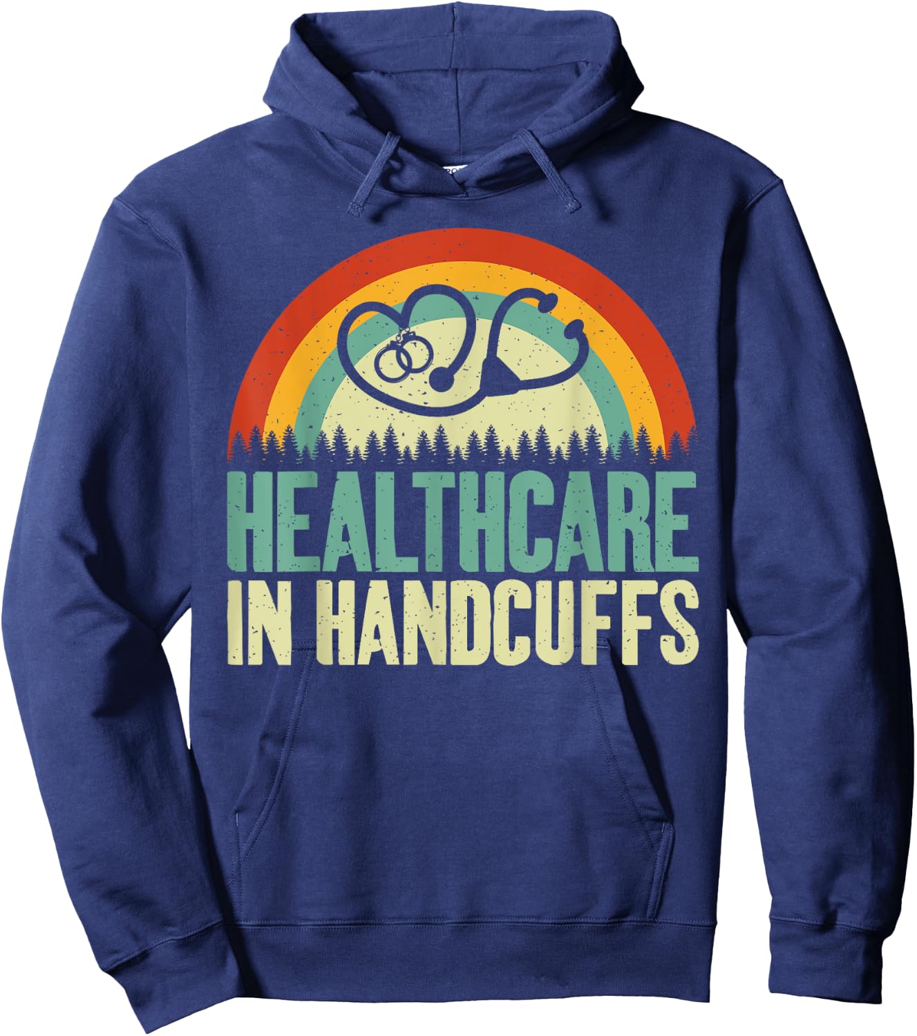 Healthcare in Handcuffs Correctional Nurse , Small, Black Hoodie - Hoodie | Navy