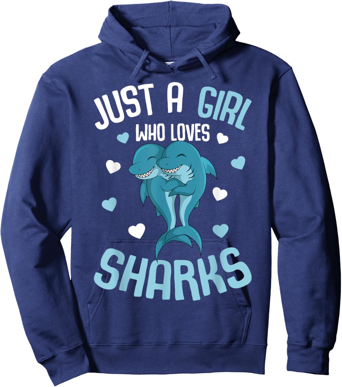 Just A Girl Who Loves Sharks Kids Girls Shark Hoodie - Hoodie | Navy
