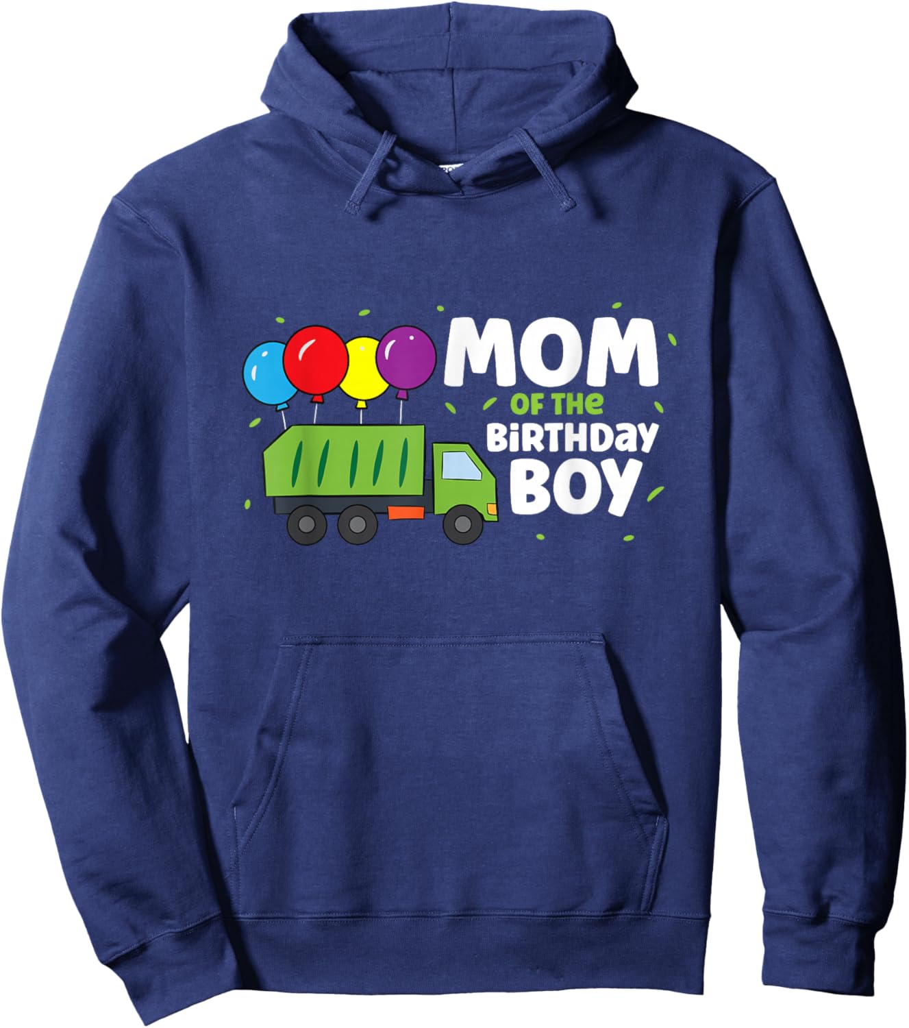 Mom Of The Birthday Boy Garbage Truck Hoodie - Hoodie | Navy