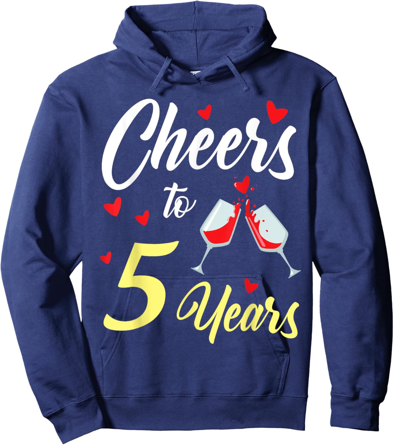 Dinking Wine Cheers To 5 Years Happy Wedding Married Memory Hoodie - Hoodie | Navy