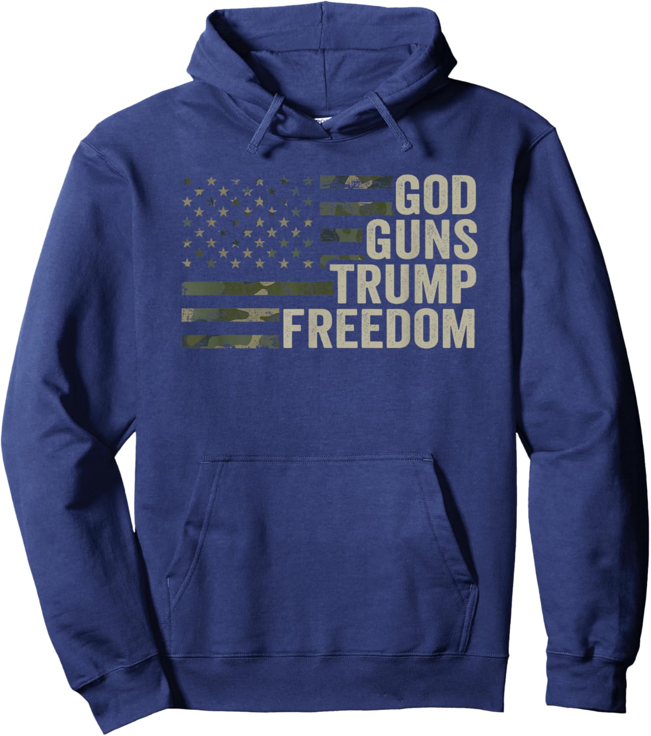 God Guns Trump Freedom - Funny Camouflage Pro Gun USA Flag Hoodie - Hoodie | Navy