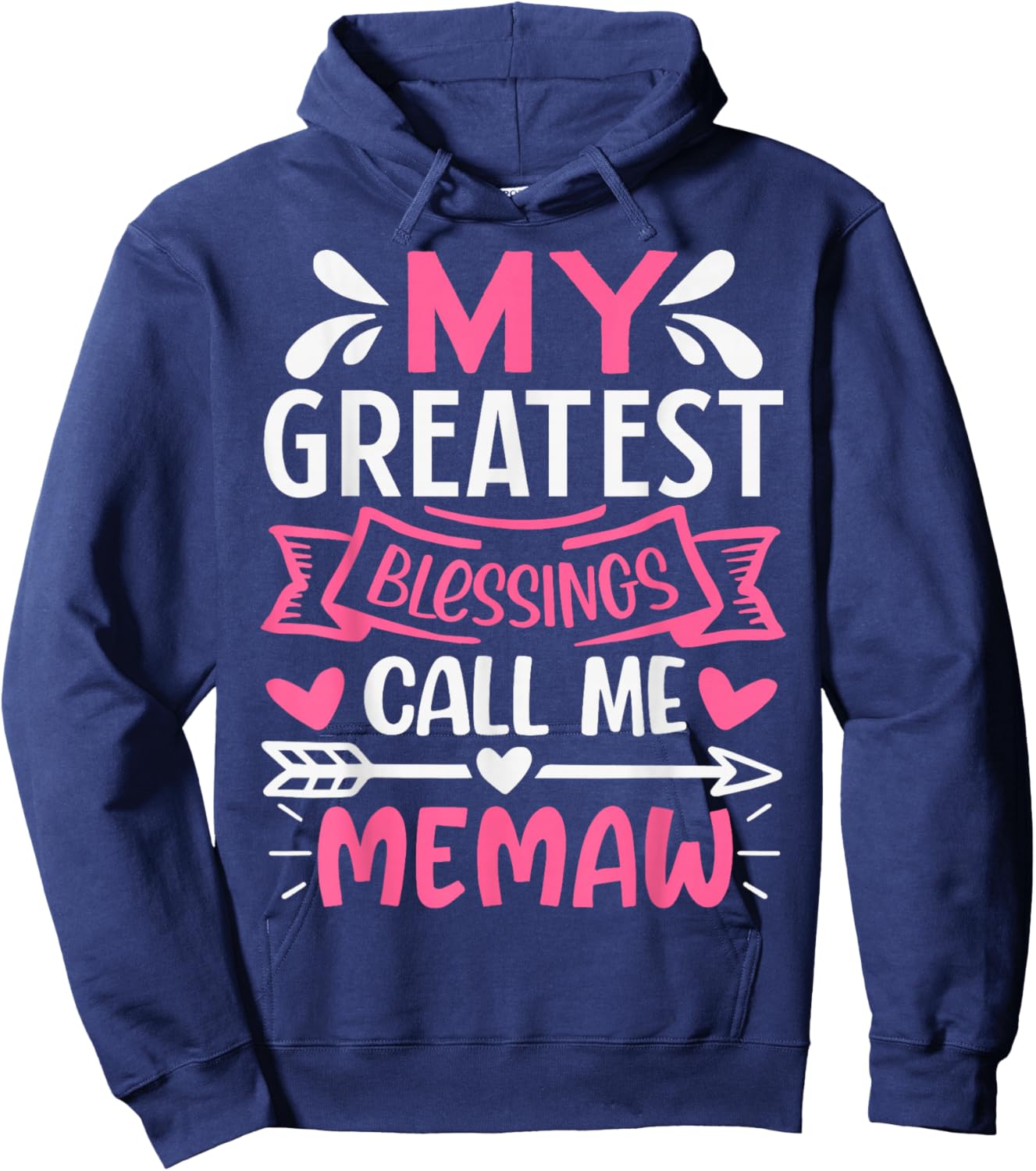 My Greatest Blessings Call Me Memaw Grandma Hoodie - Hoodie | Navy