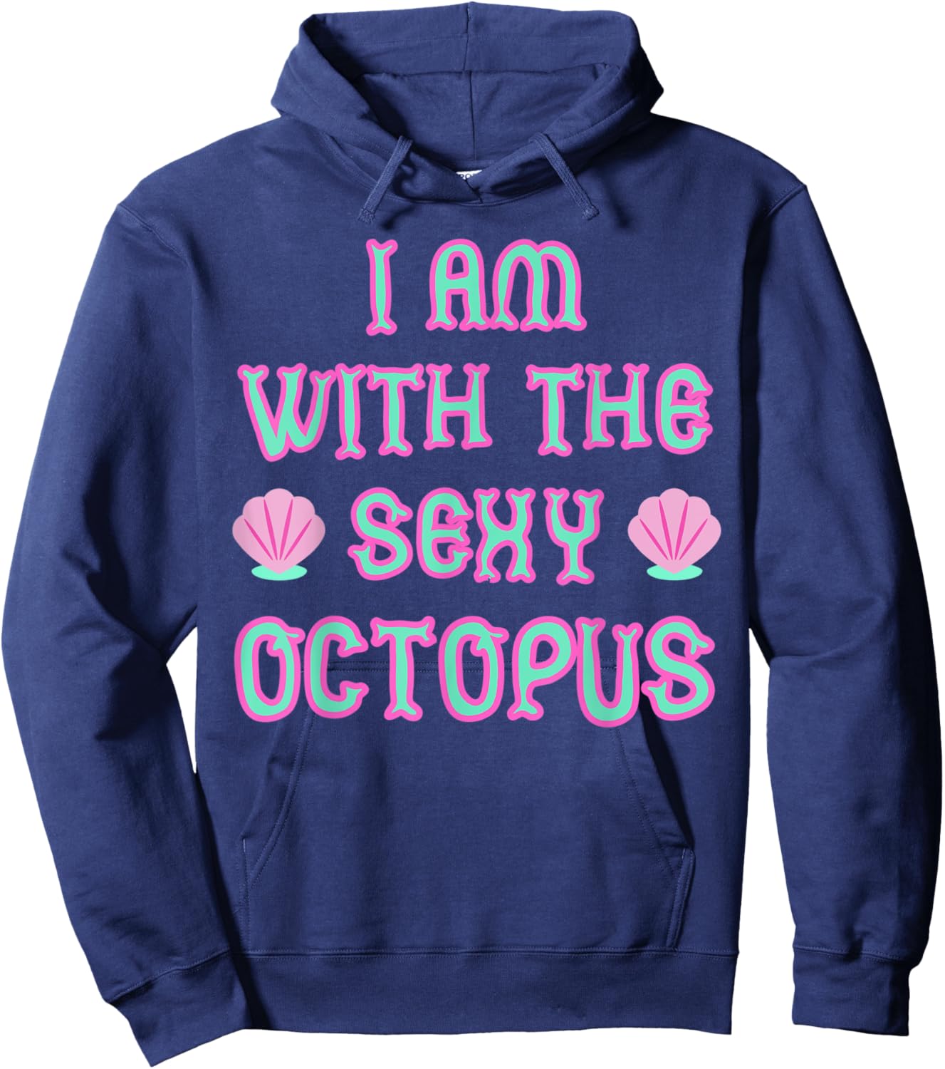 Funny Meme I'm With The Sexy Octopus Costume Retro Hoodie - Hoodie | Navy