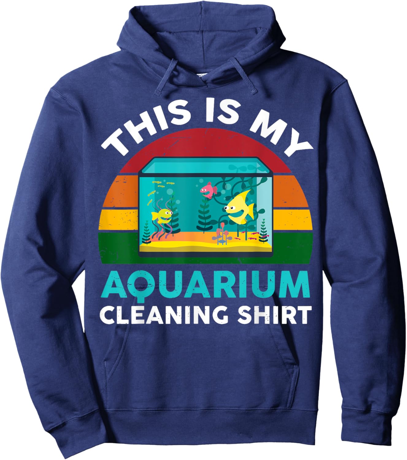 This Is My Aquarium Cleaning Shirt Funny Fish Tank Hoodie - Hoodie | Navy
