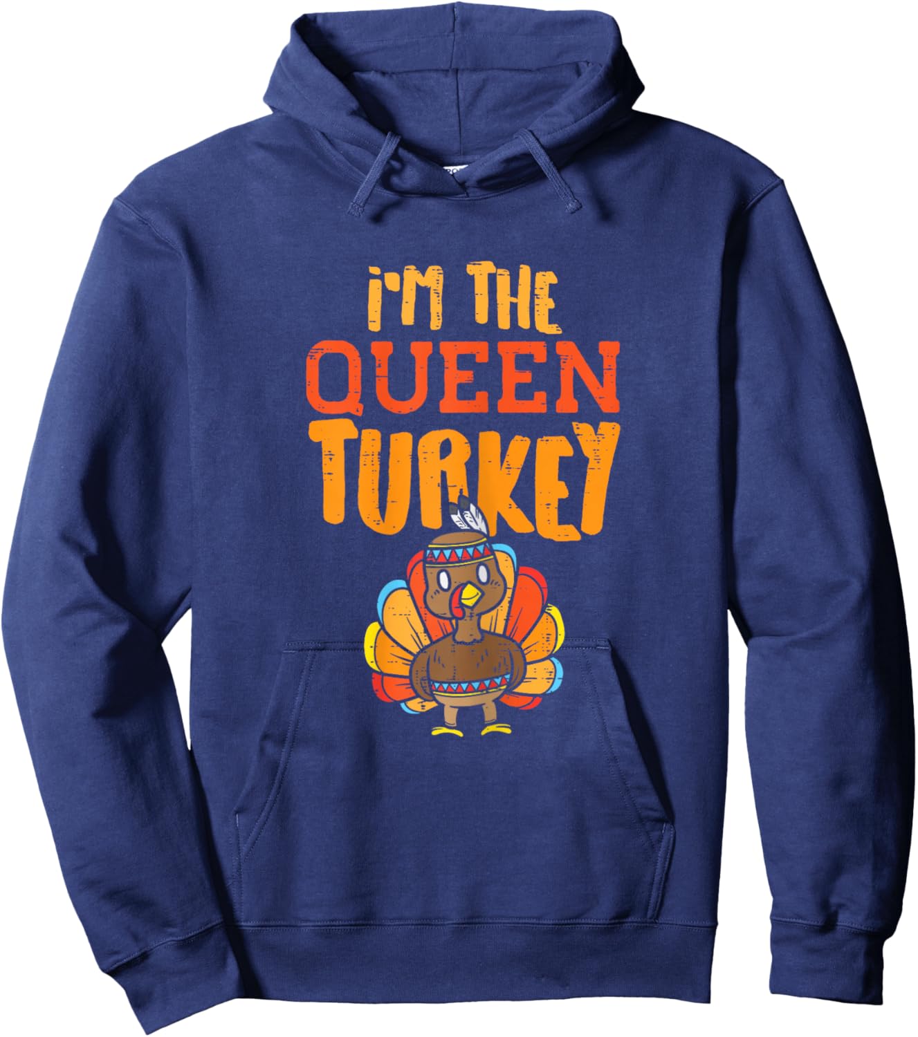 In The Queen Turkey Matching Thanksgiving Day Family Mum Hoodie - Hoodie | Navy